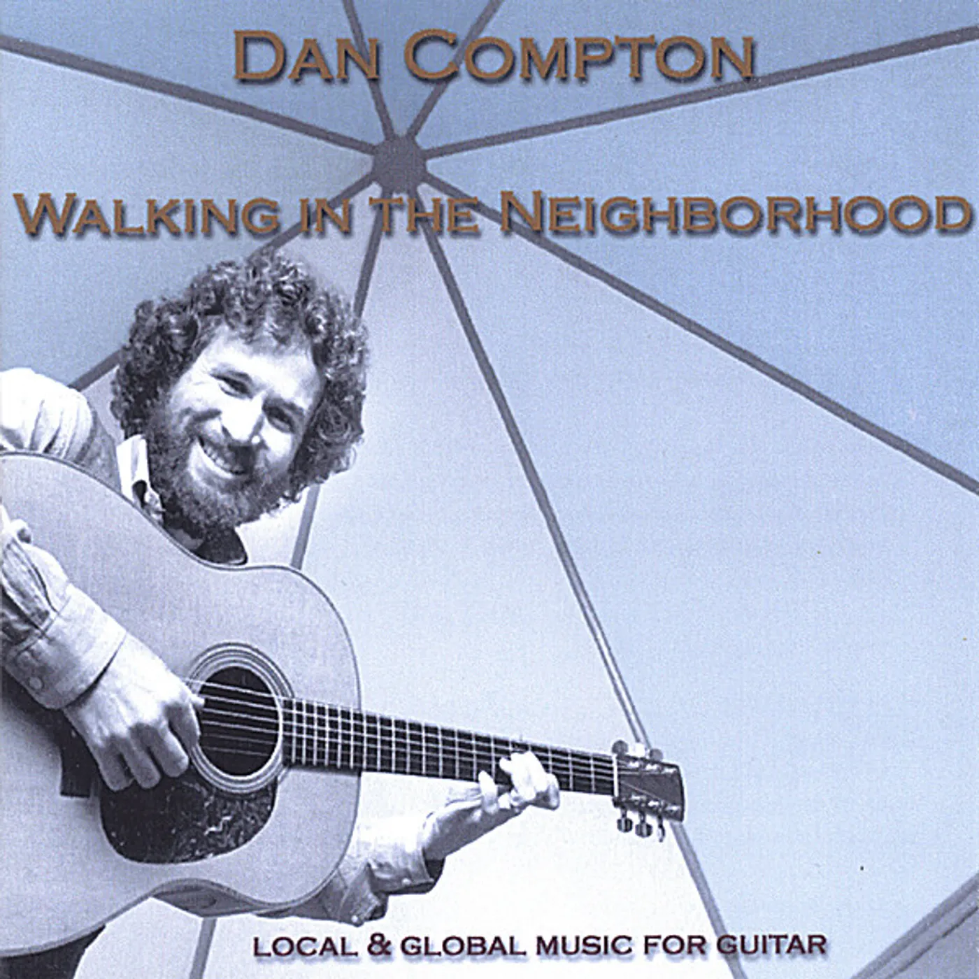 Dan Compton WALKING IN THE NEIGHBORHOOD CD