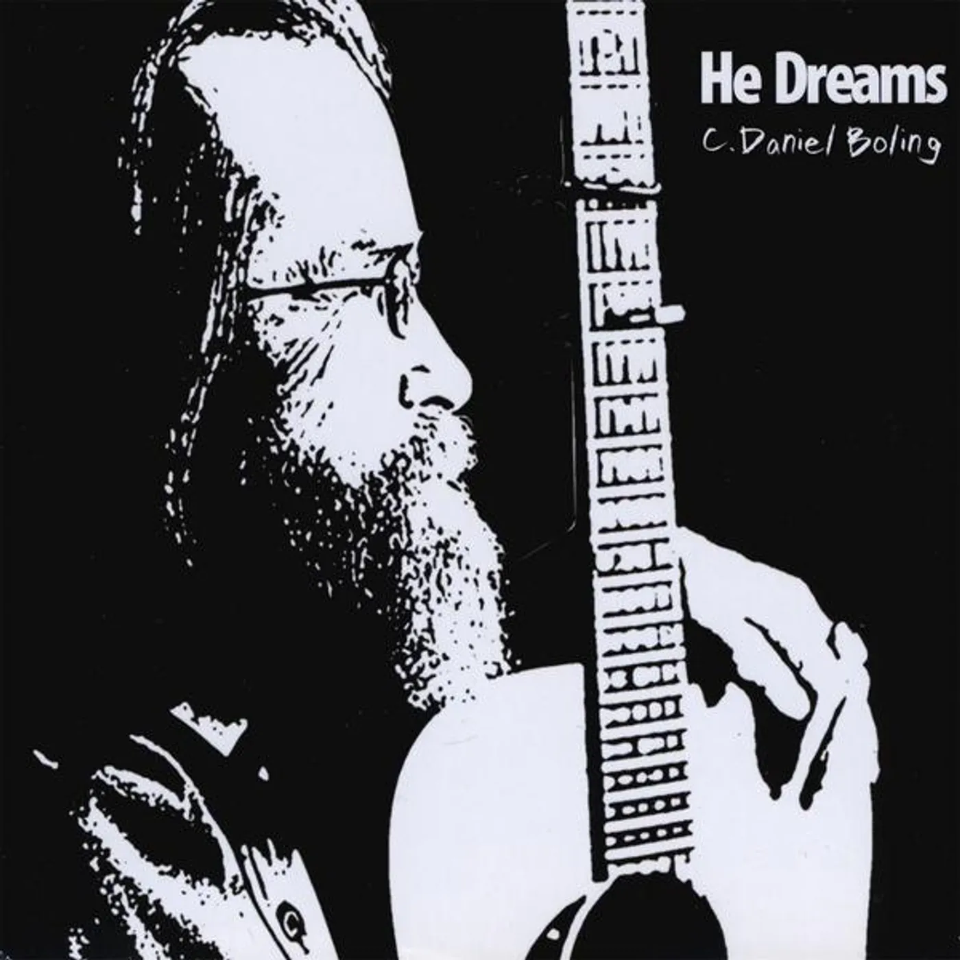 C. Daniel Boling HE DREAMS CD