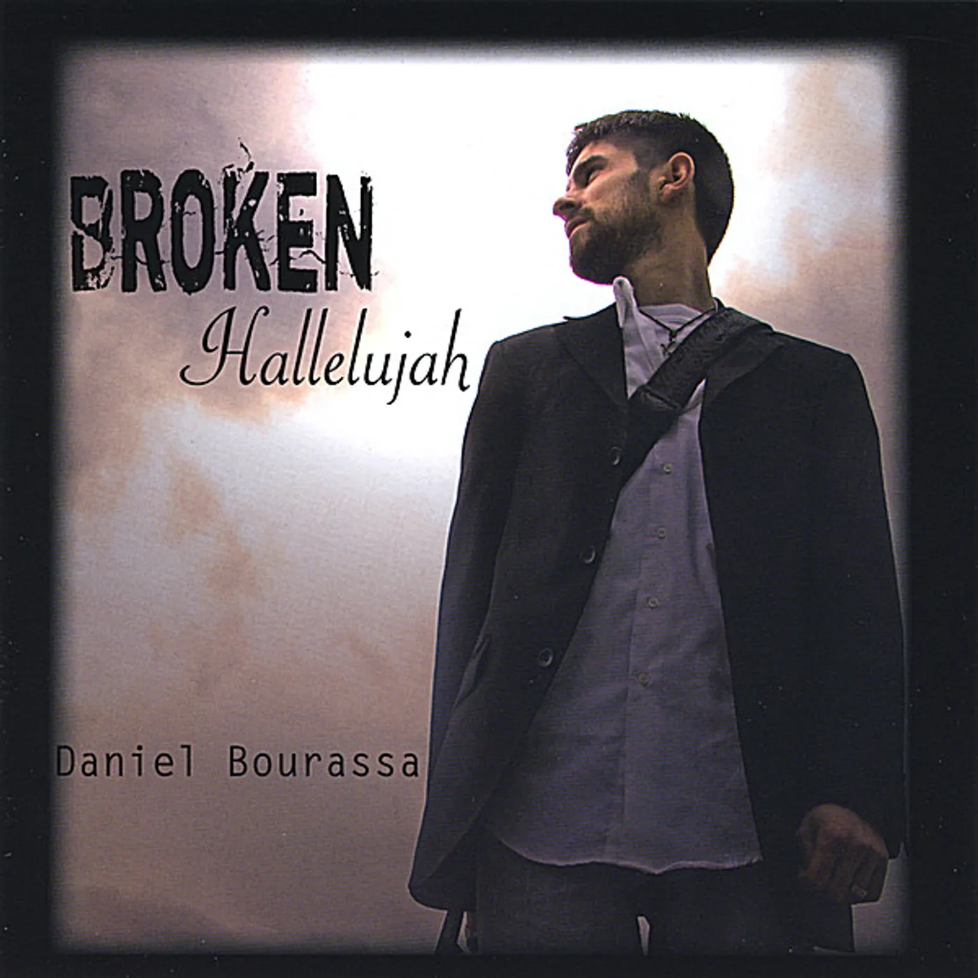Daniel Bourassa BROKEN HALLELUJAH CD