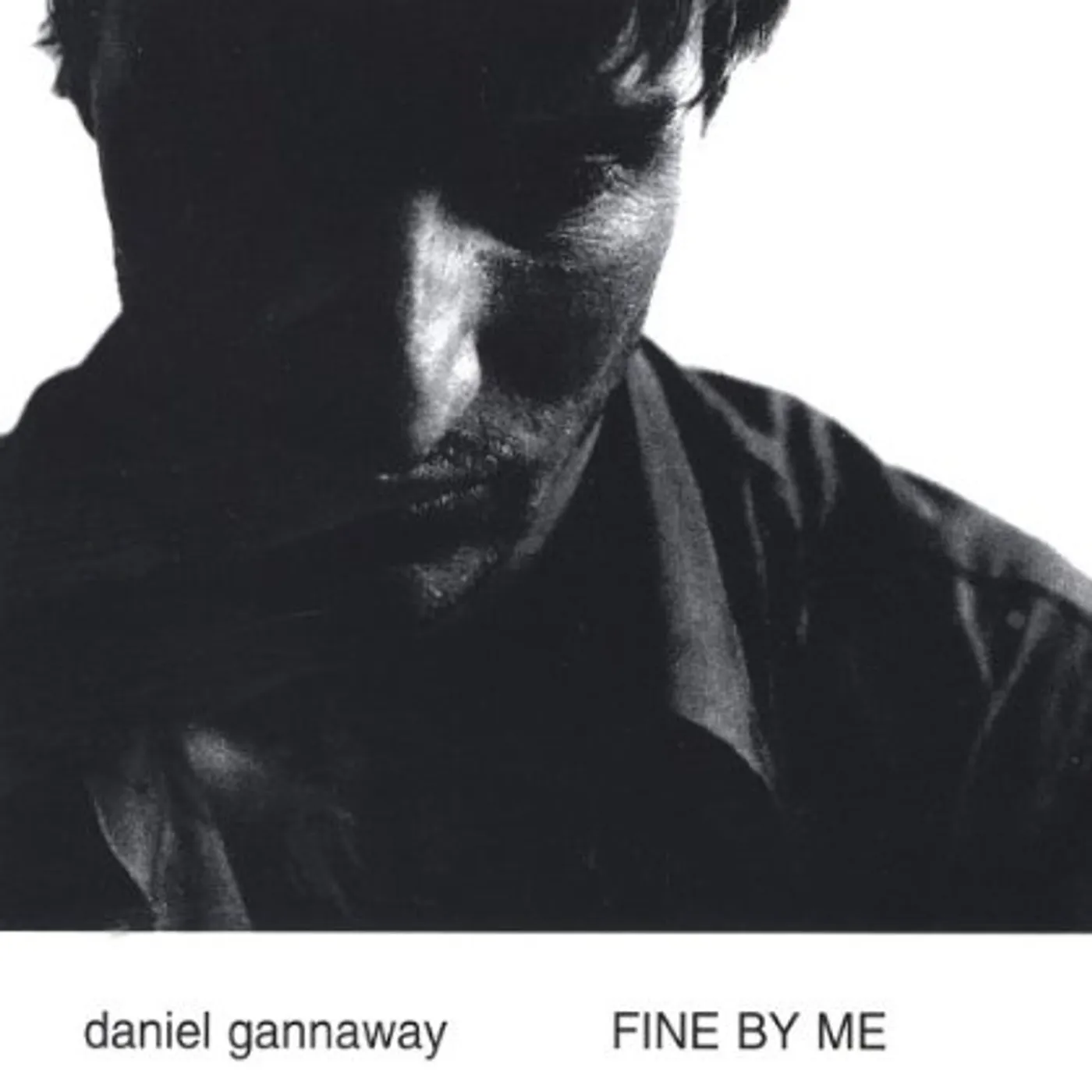 Daniel Gannaway FINE BY ME CD