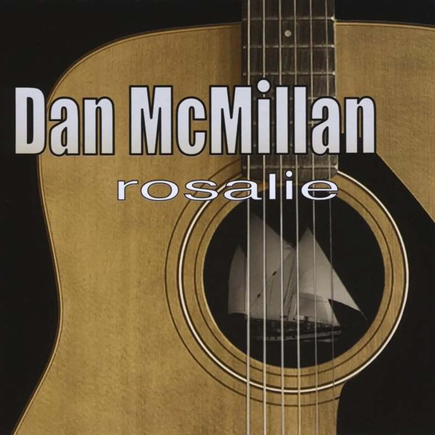 Dan Gordon McMillan ROSALIE CD