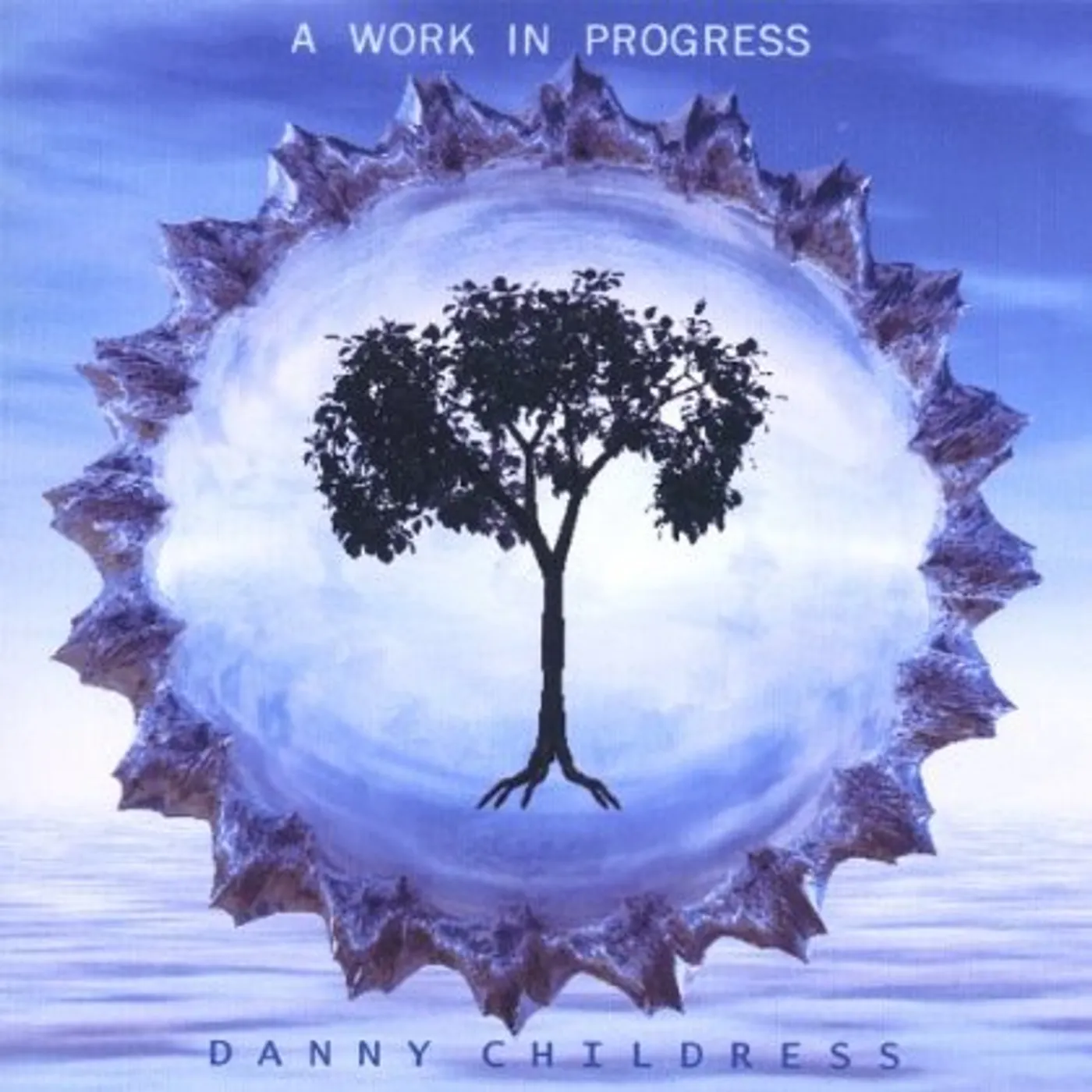 Danny Childress WORK IN PROGRESS CD