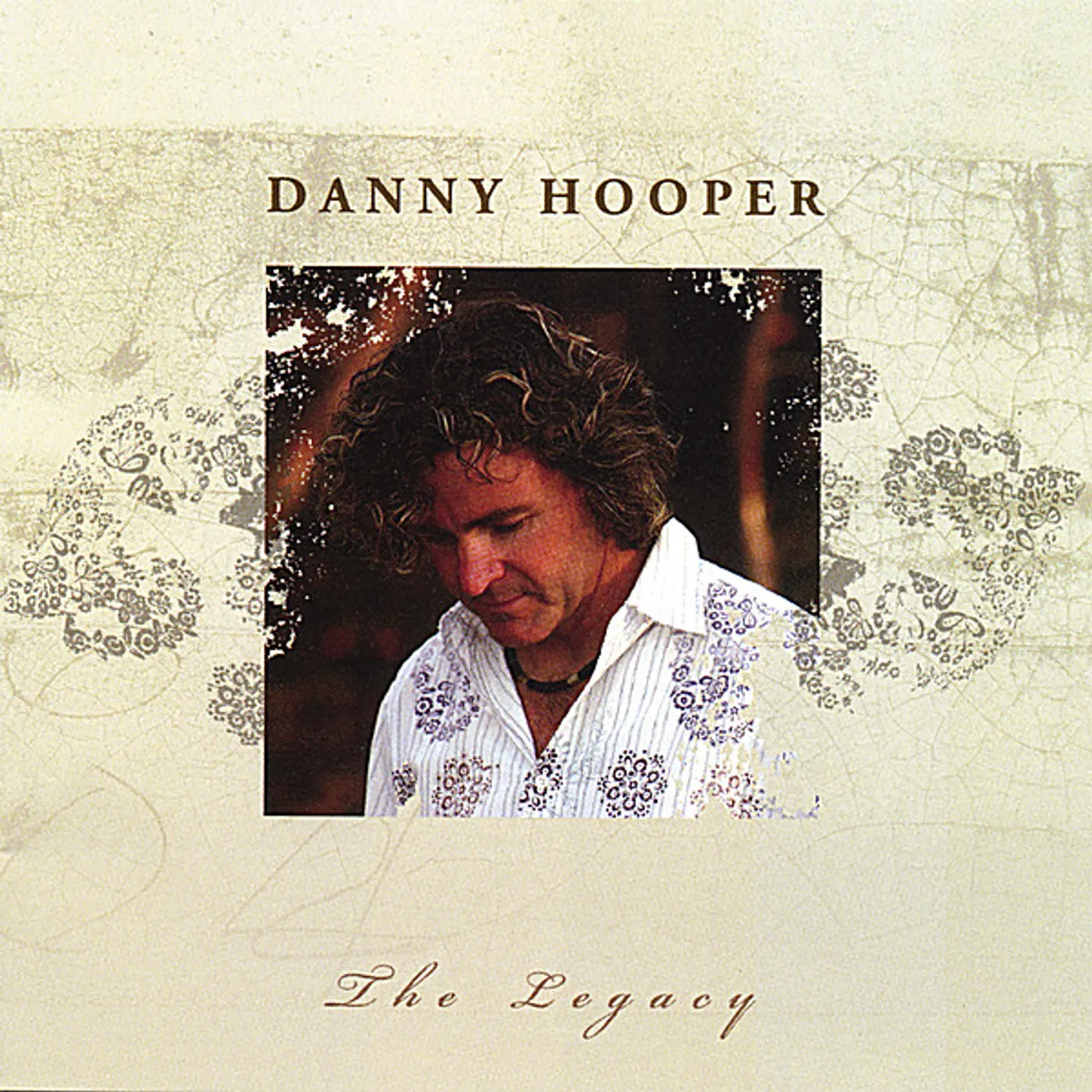 Danny Hooper LEGACY CD