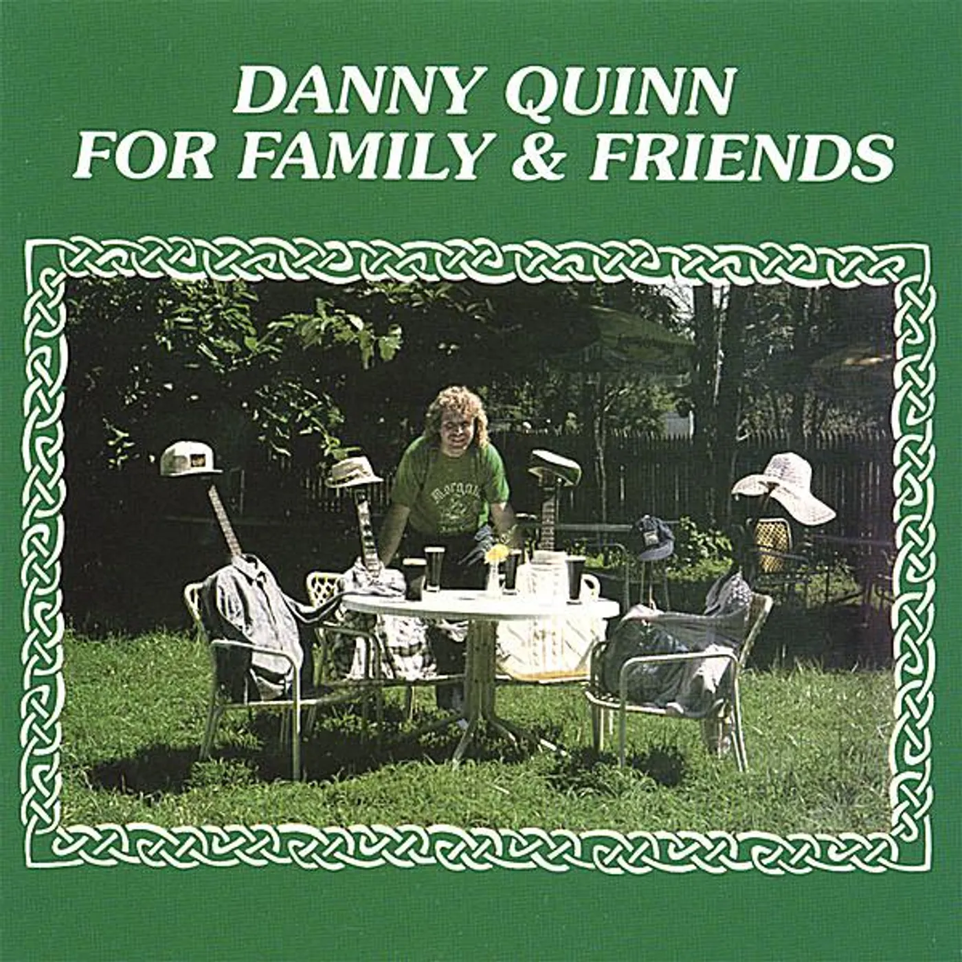 Danny Quinn FOR FAMILY & FRIENDS CD