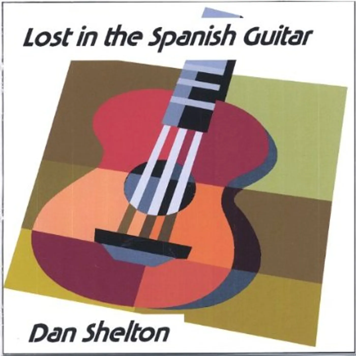 Dan Shelton LOST IN THE SPANISH GUITAR CD