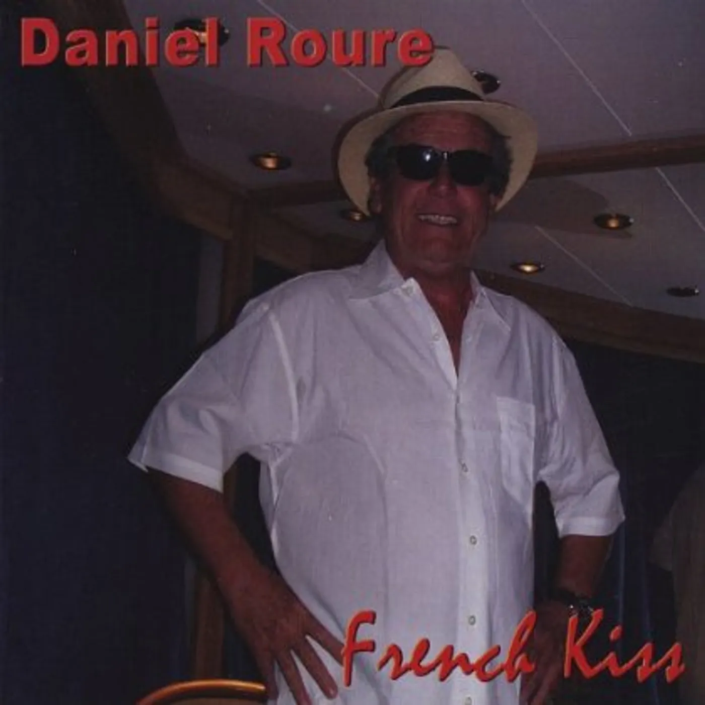 DANIEL ROURE FRENCH KISS CD