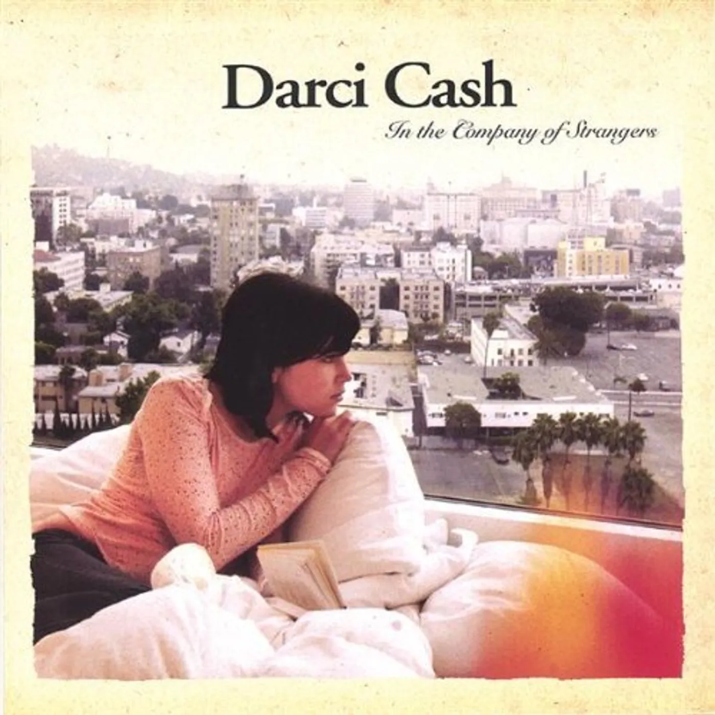 Darci Cash IN THE COMPANY OF STRANGERS CD