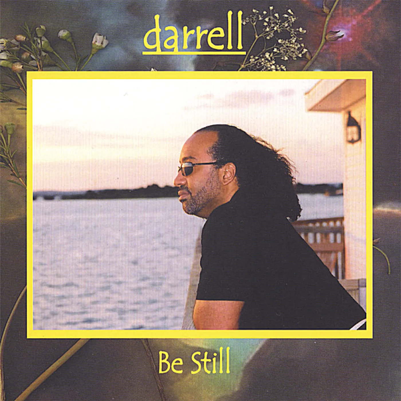 DARRELL BE STILL CD