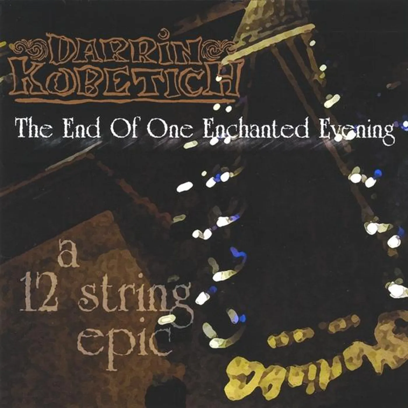 Darrin Kobetich END OF ONE ENCHANTED EVENING CD
