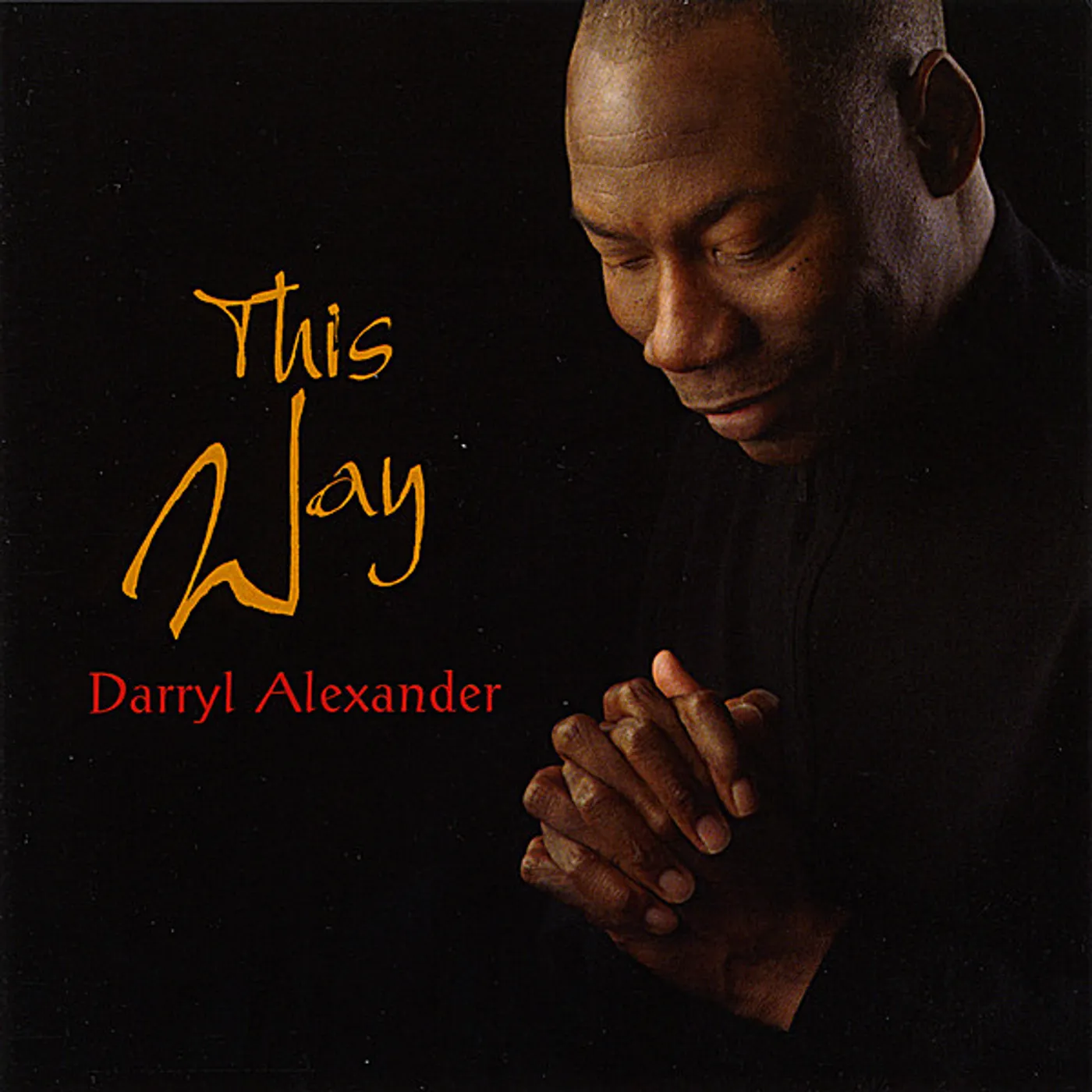 Darryl Alexander THIS WAY CD