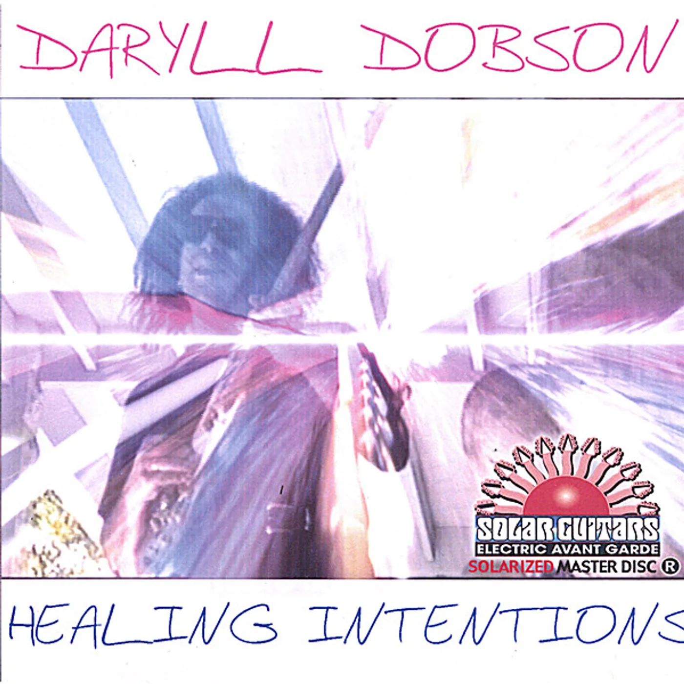 Daryll Dobson HEALING INTENTIONS CD