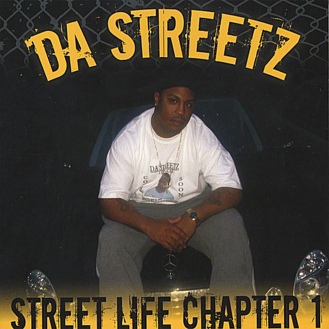 Da Streetz STREET LIFE CHAPTER 1 CD