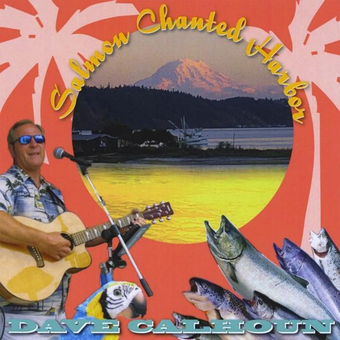 Dave Calhoun SALMON CHANTED HARBOR CD