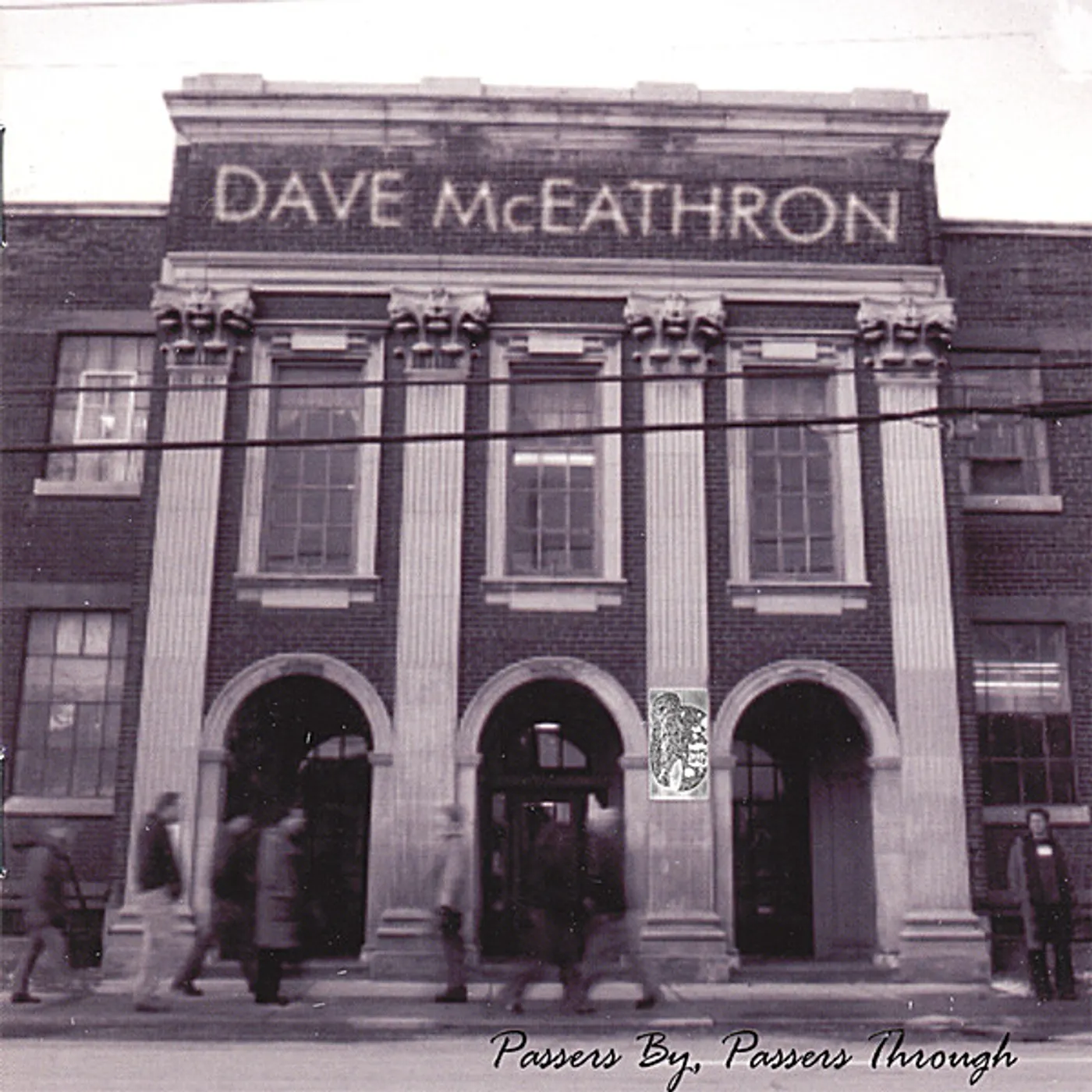 Dave McEathron PASSERS BY PASSERS THROUGH CD