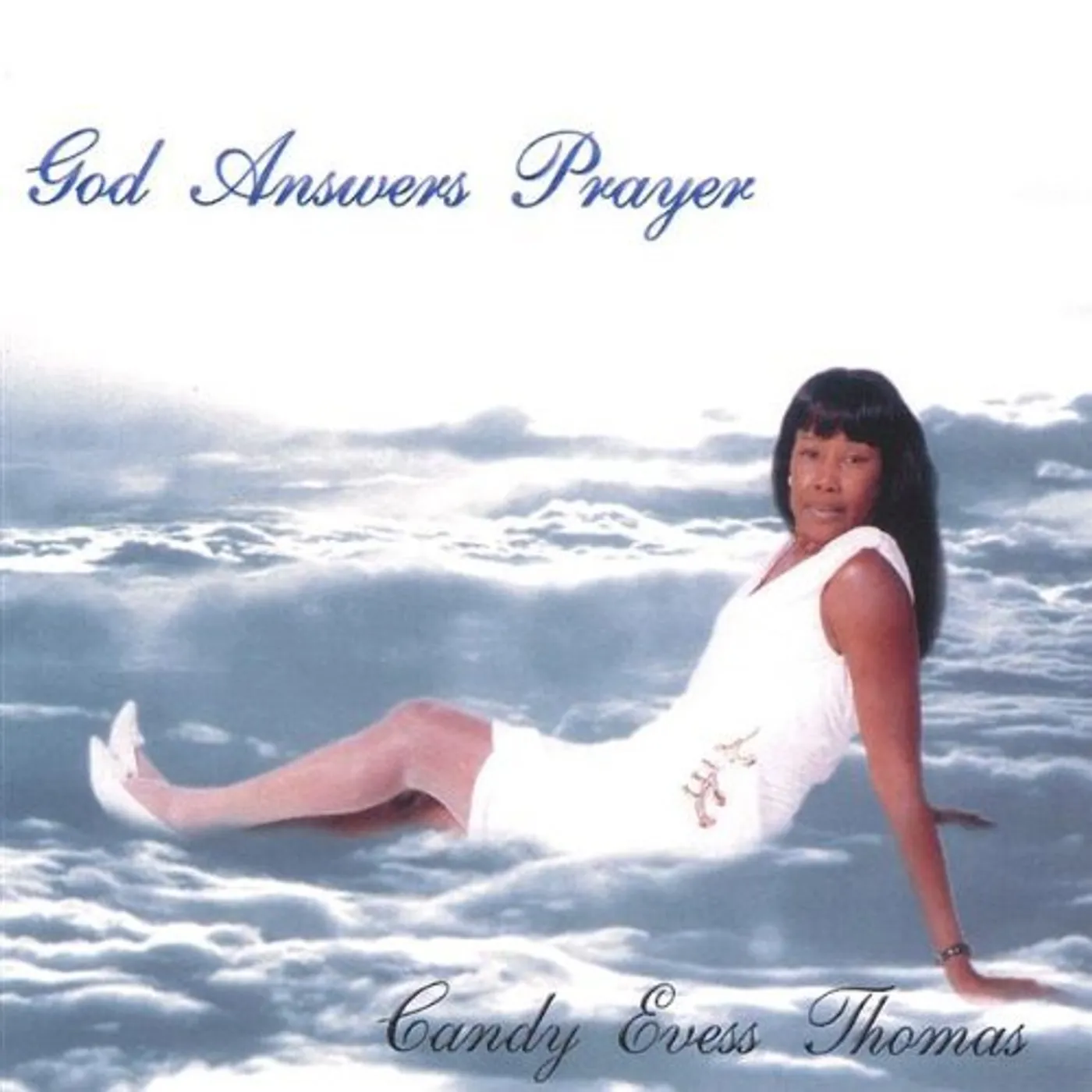 Candy Evess Thomas GOD ANSWERS PRAYER CD