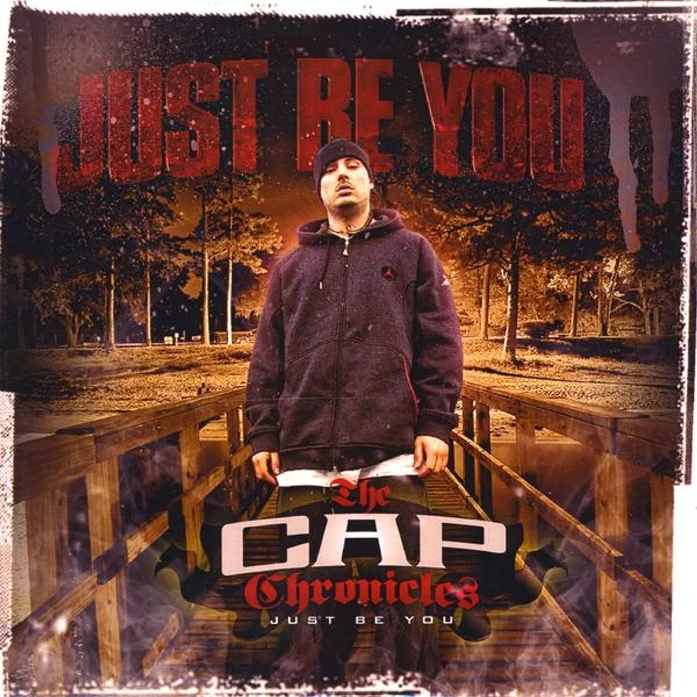 CAP CHRONICLES: JUST BE YOU CD