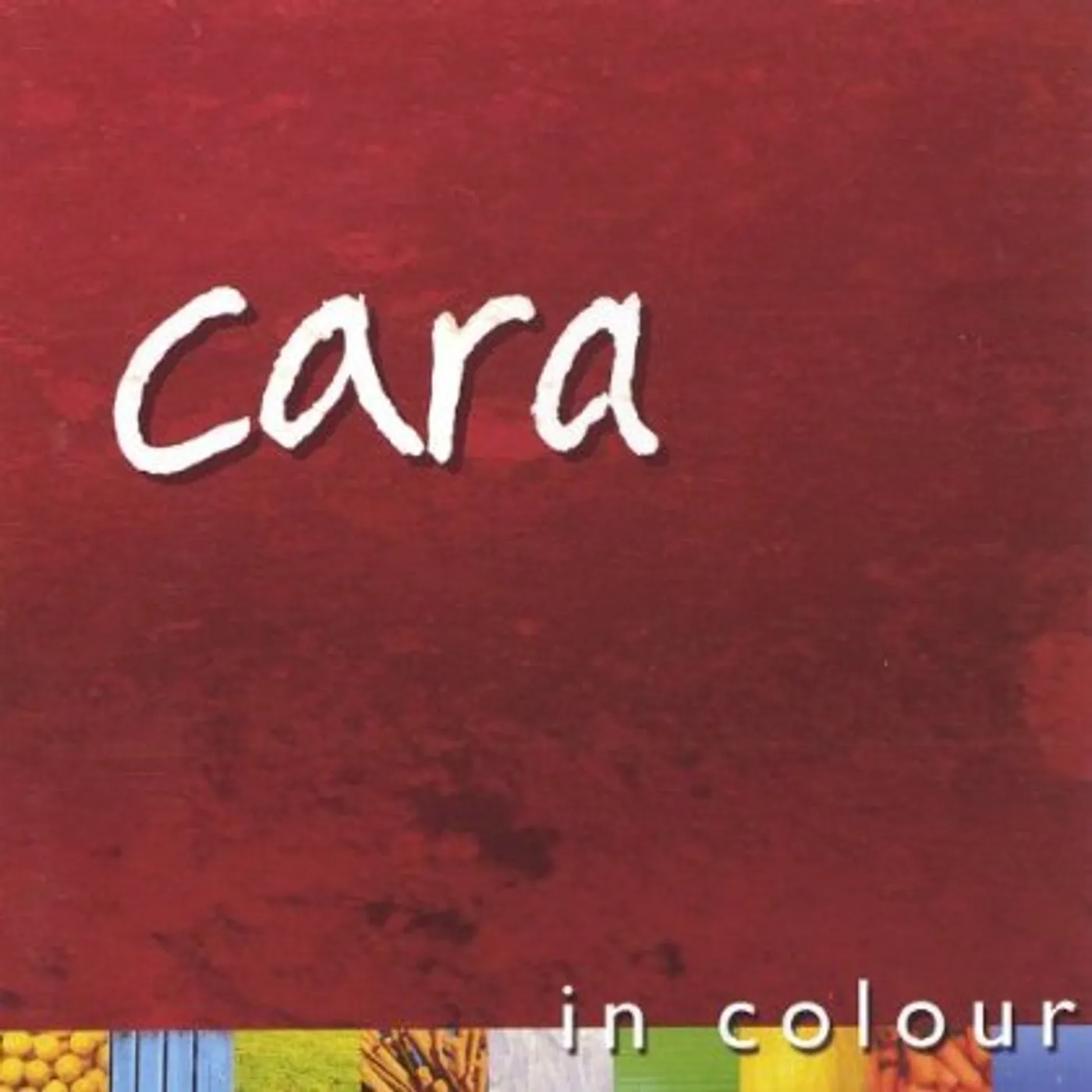 Cara IN COLOUR CD