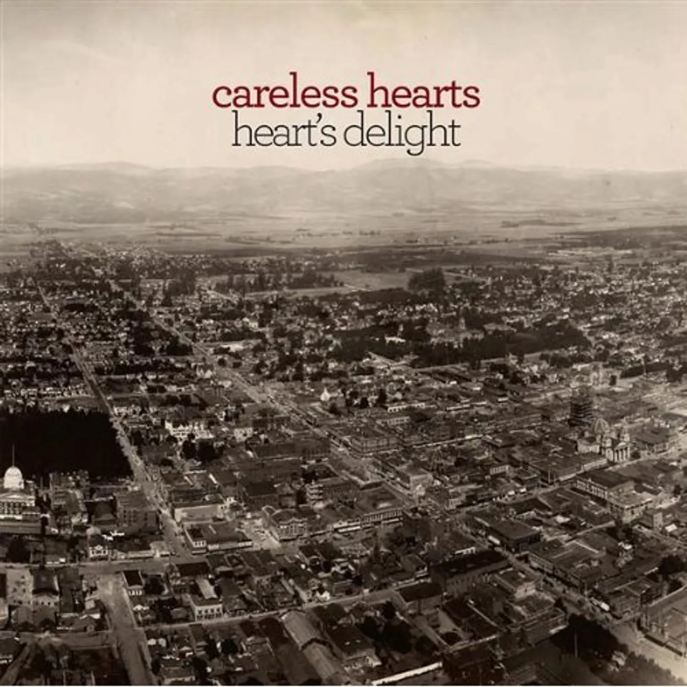 Careless Hearts HEART'S DELIGHT CD