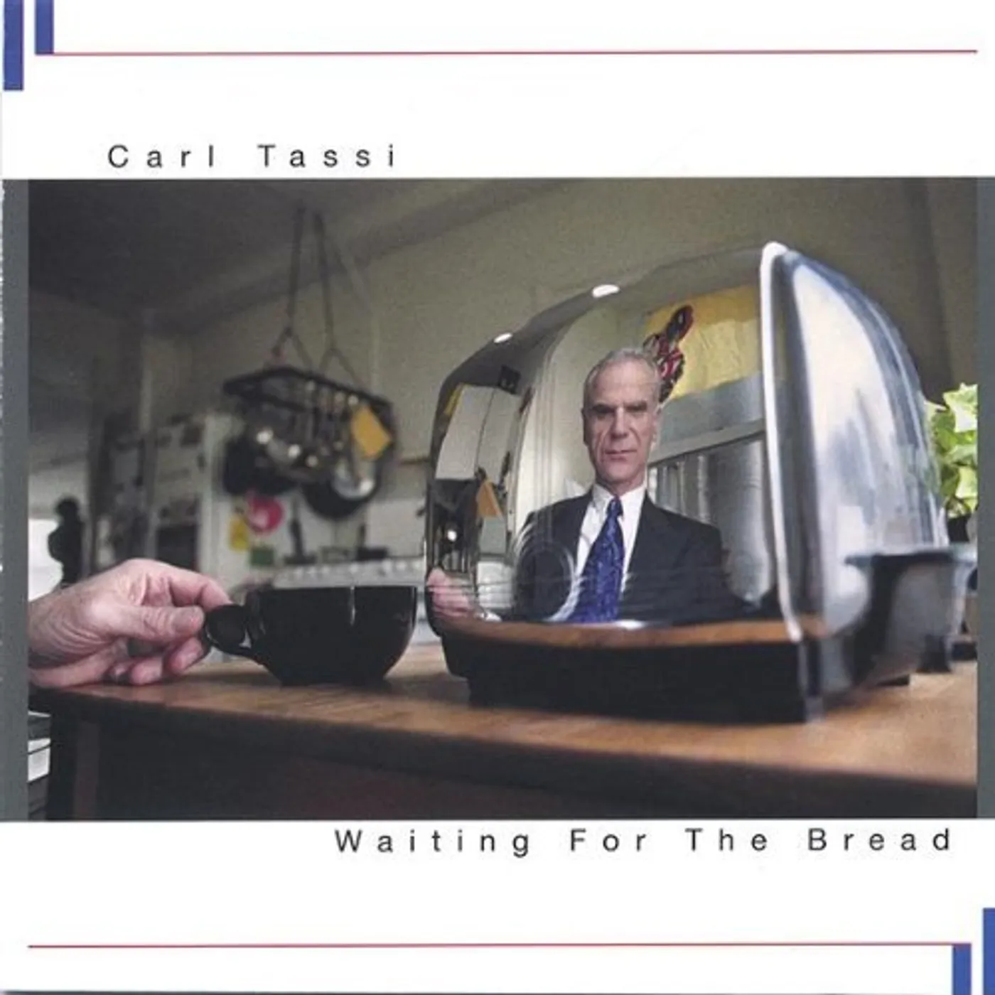 Carl Tassi WAITING FOR THE BREAD CD