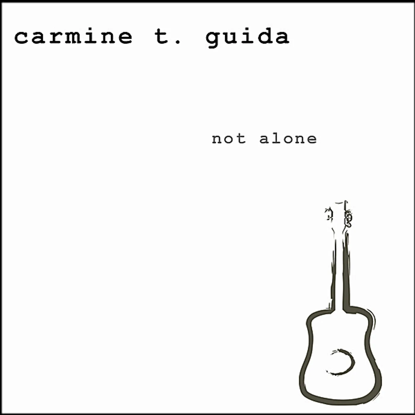 Carmine T. Guida NOT ALONE CD