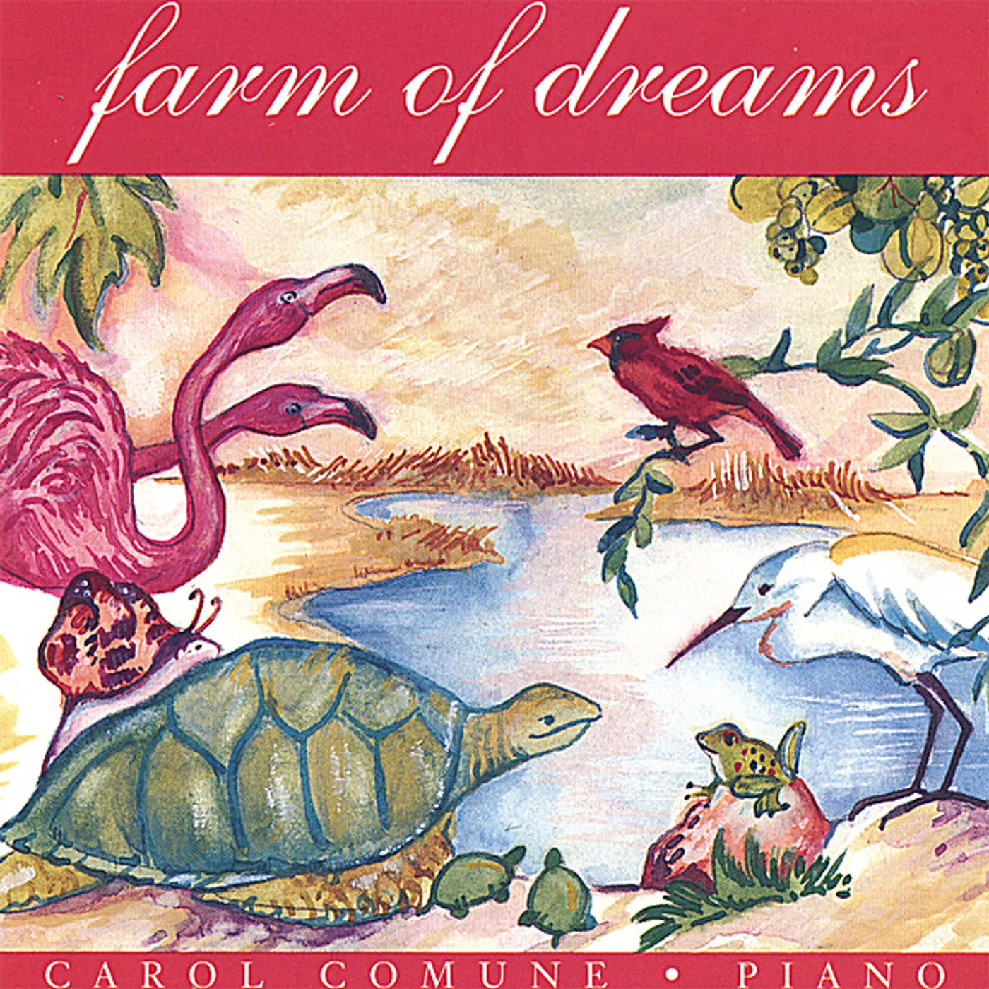 Carol Comune FARM OF DREAMS CD