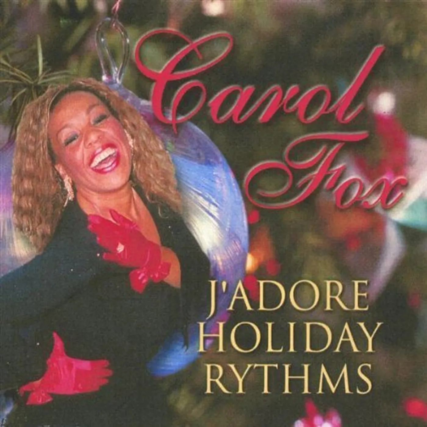 Carol Fox JADORE HOLIDAY RHYTHMS CD