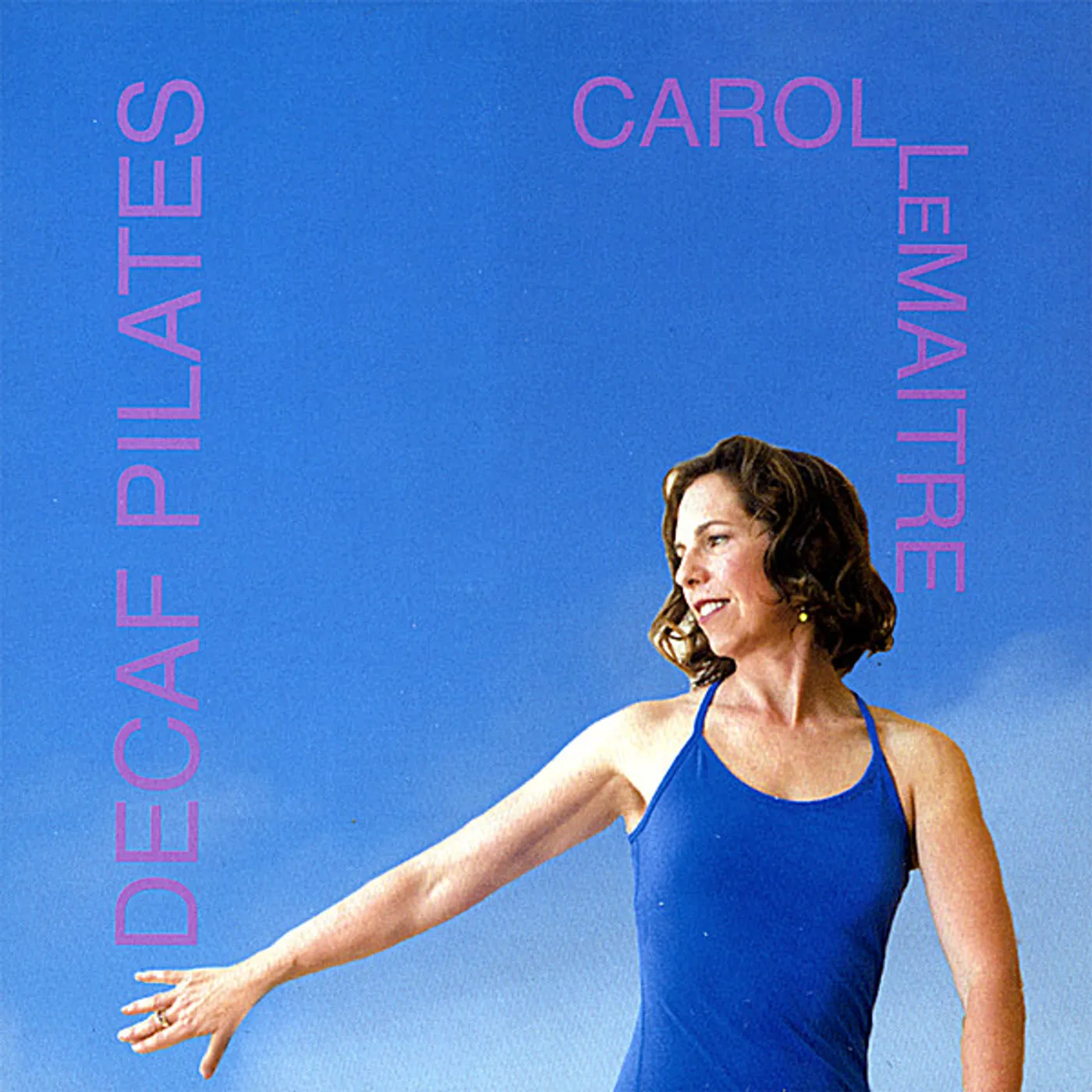 Carol LeMaitre DECAF PILATES CD