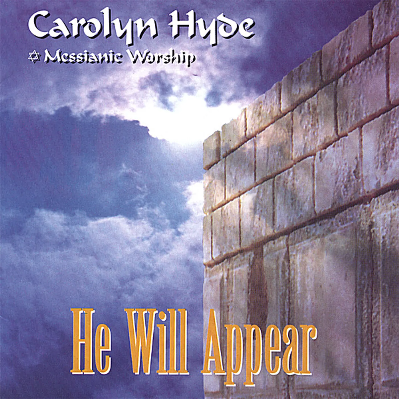 Carolyn Hyde HE WILL APPEAR CD