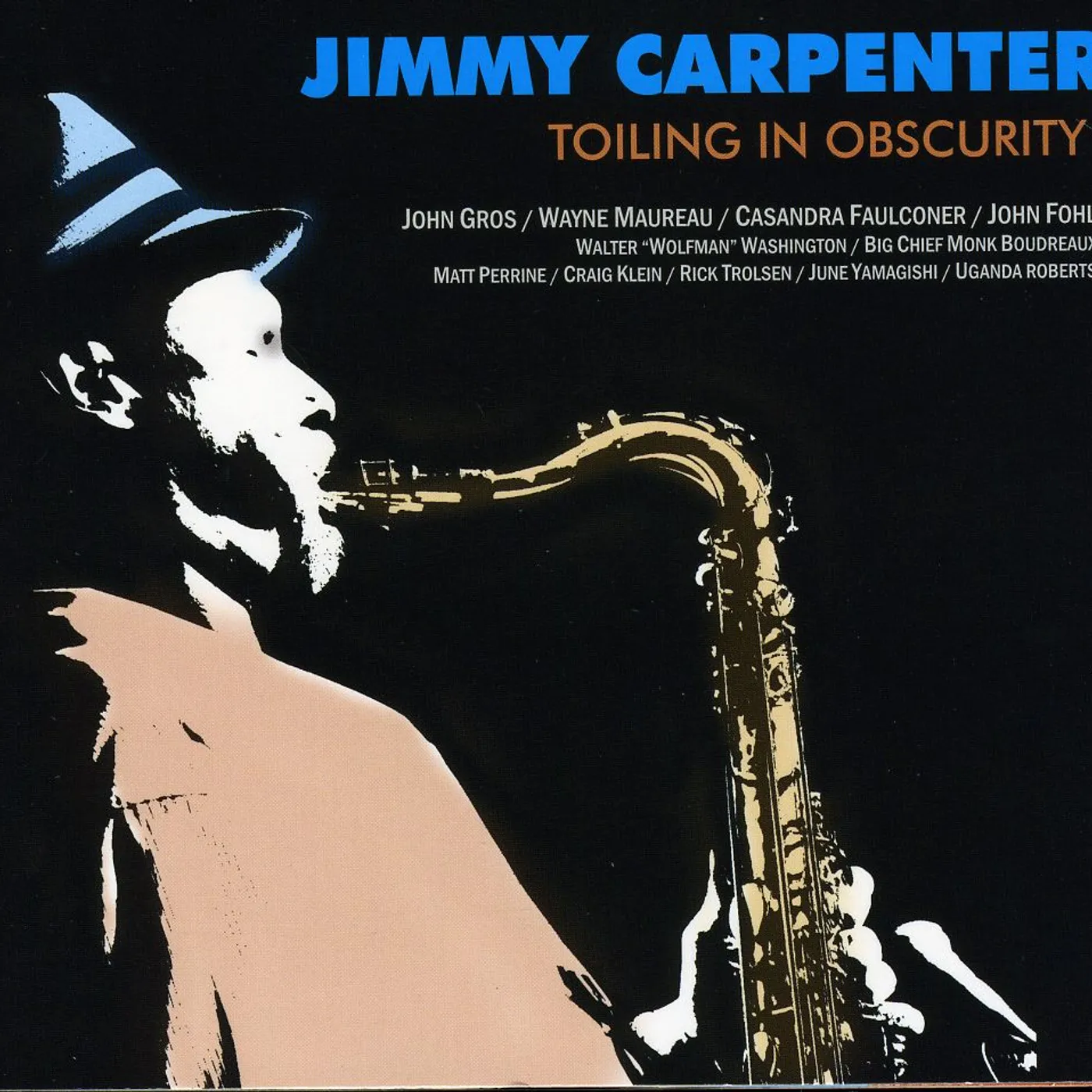 Jimmy Carpenter TOILING IN OBSCURITY CD