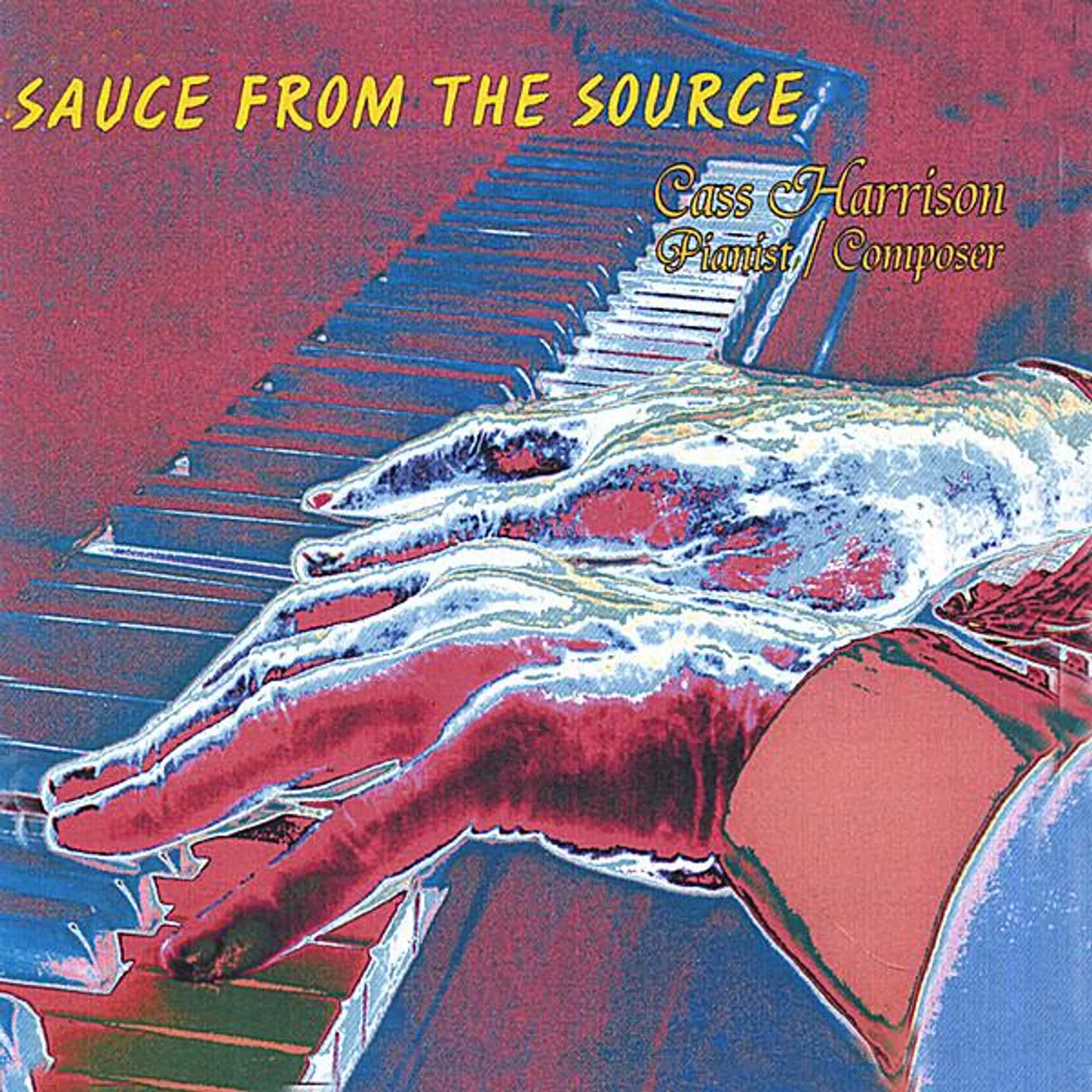 Cass Harrison SAUCE FROM THE SOURCE CD
