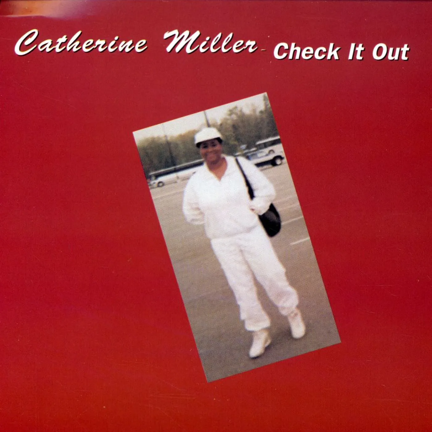 Catherine Miller CHECK IT OUT/ILL TRY AGAIN CD