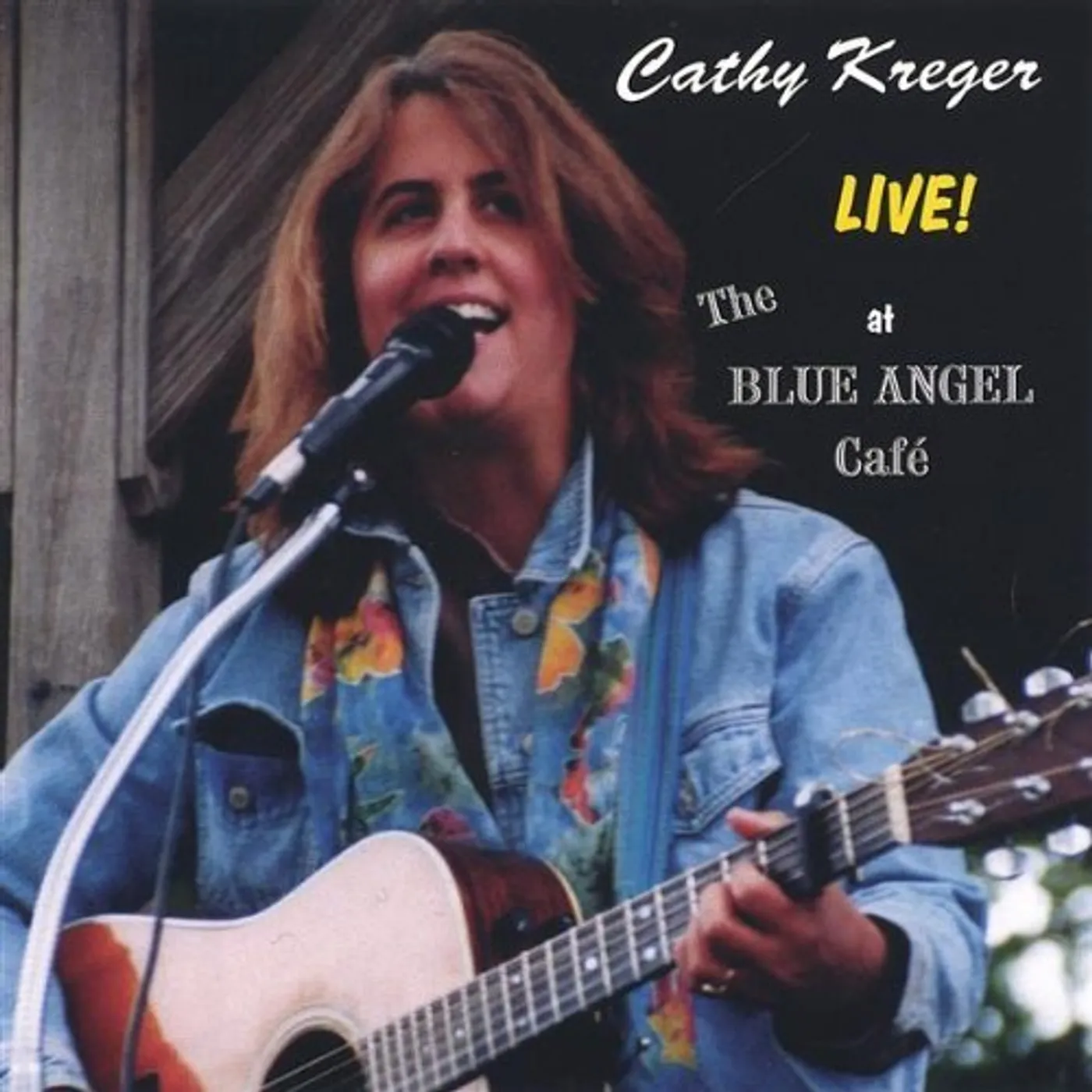 Cathy Kreger LIVE AT THE BLUE ANGEL CAFE CD
