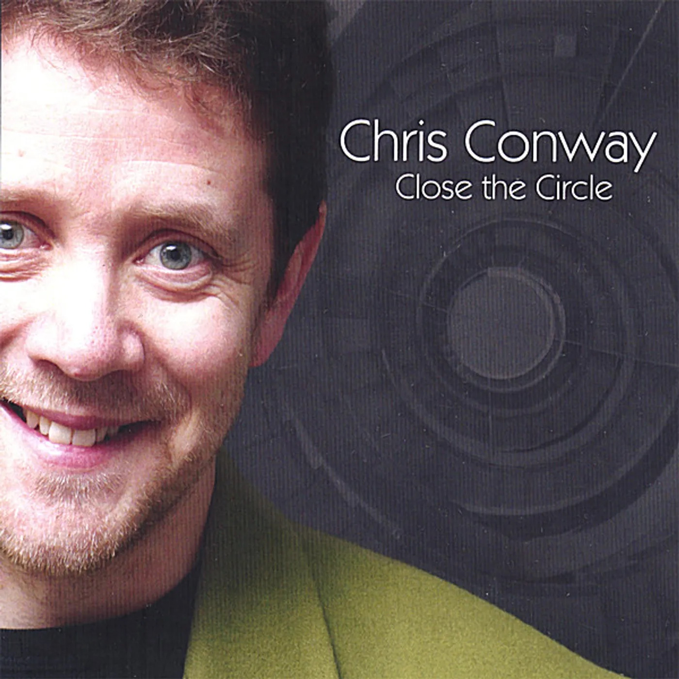 Chris Conway CLOSE THE CIRCLE CD