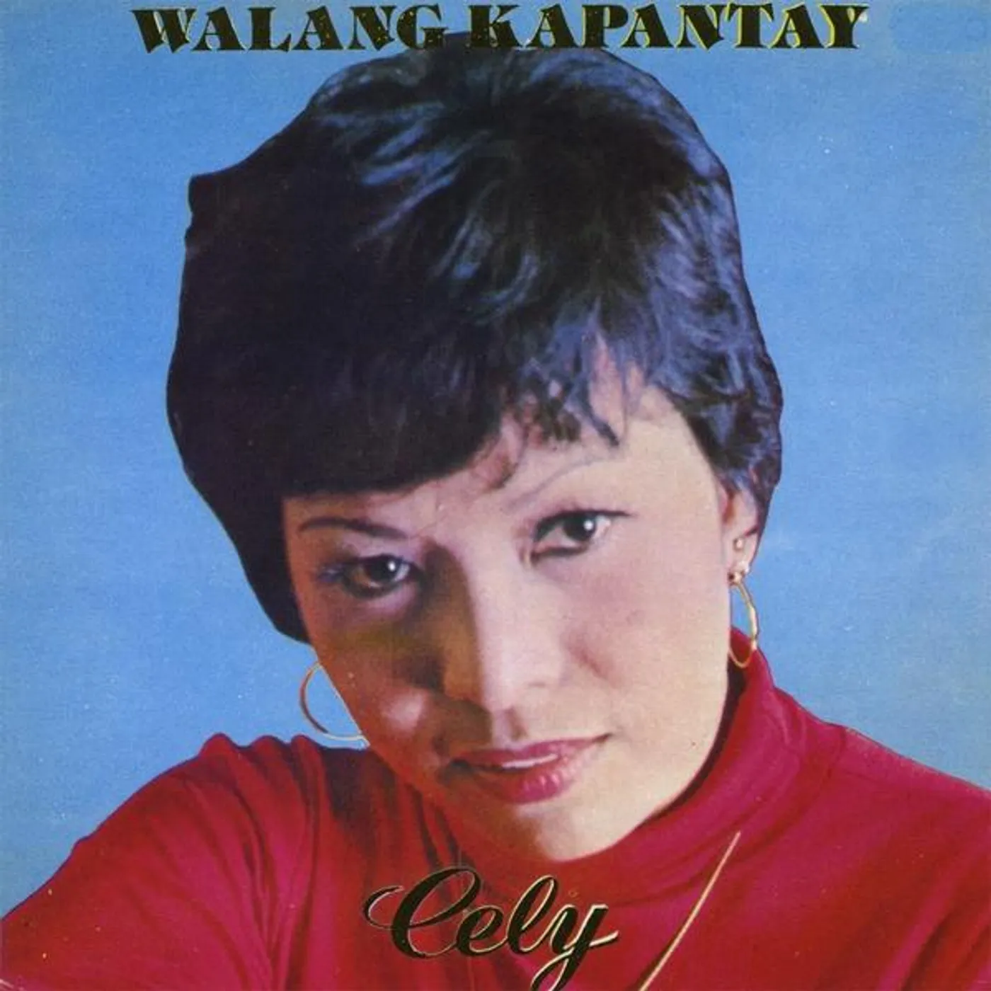 Cely Bautista WALANG KAPANTAY CD