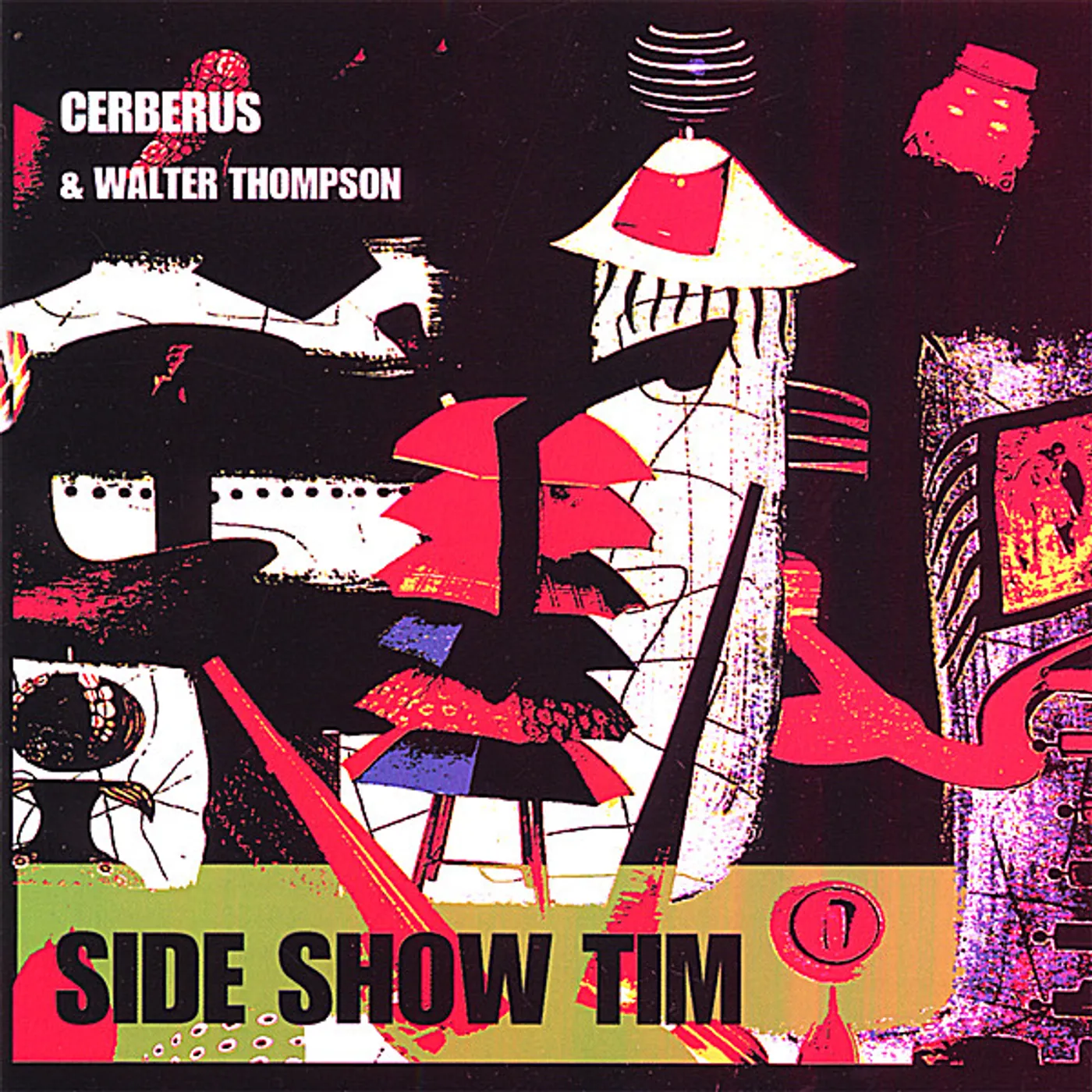 Cerberus SIDE SHOW TIM CD