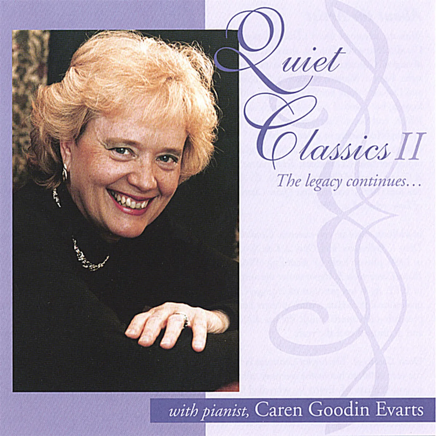 Caren Goodin Evarts QUIET CLASSICS 2: LEGACY CONTINUES CD
