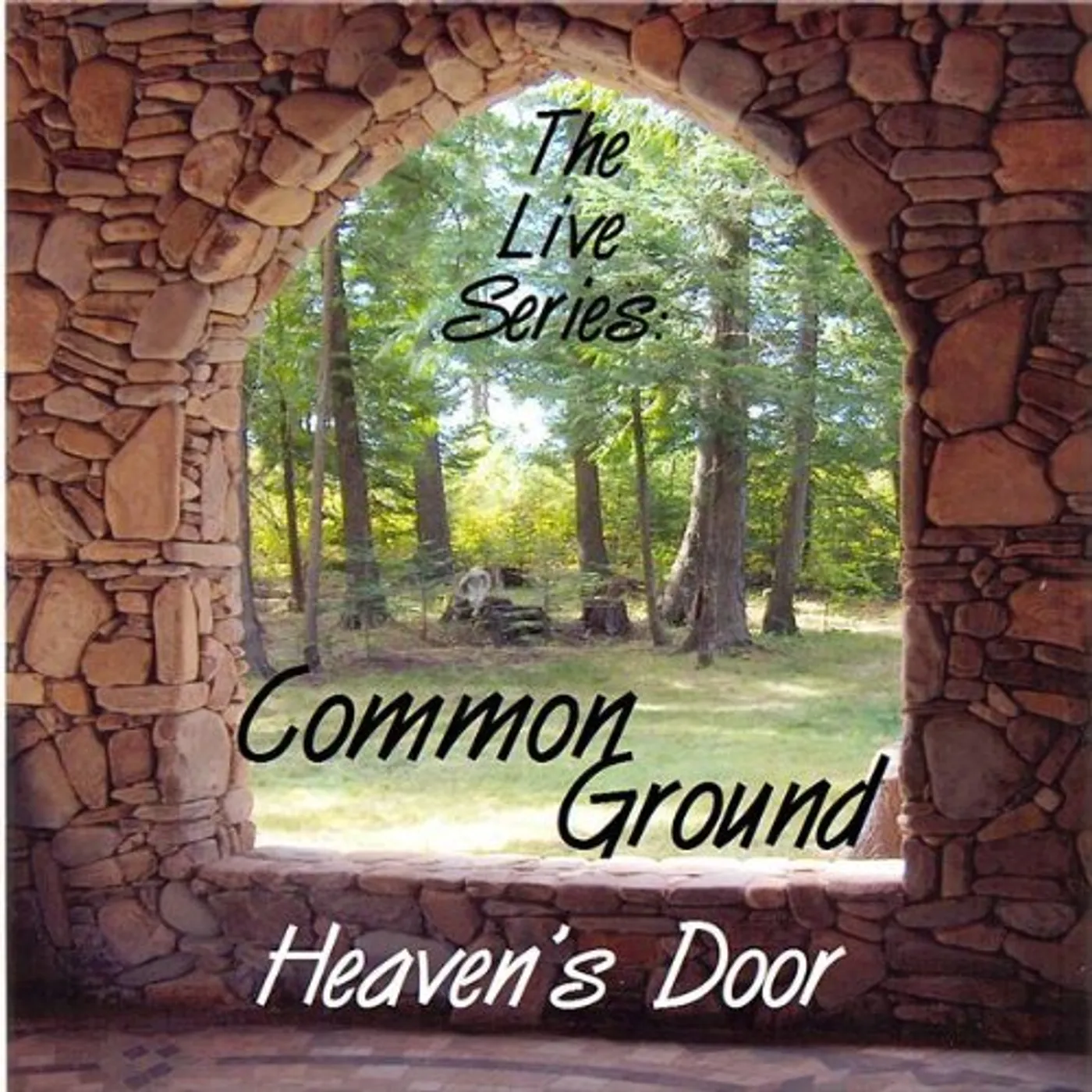 Common Ground LIVE SERIES: HEAVENS DOOR CD