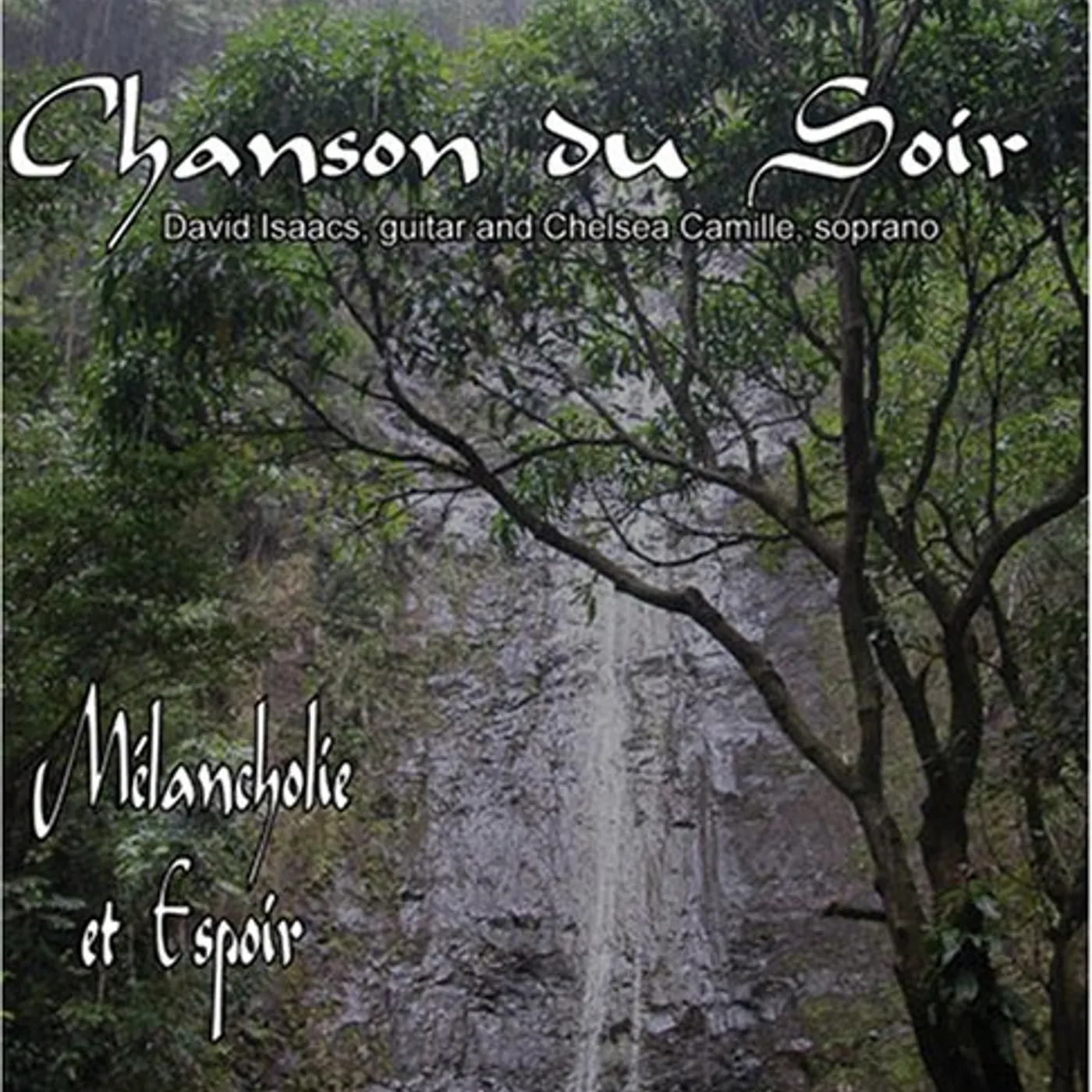Chanson du Soir MELANCHOLIE ET ESPOIR CD