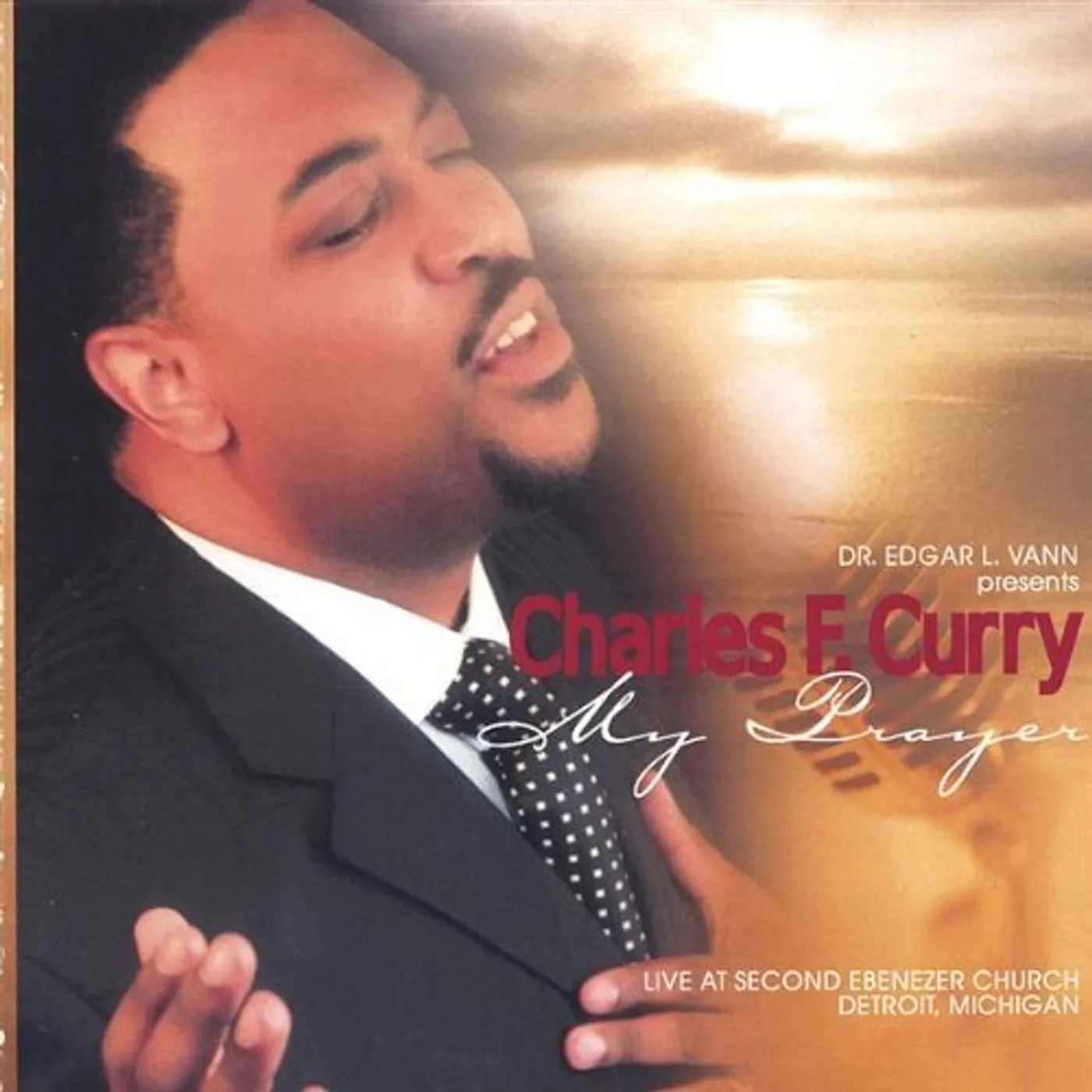 Charles F. Curry MY PRAYER CD