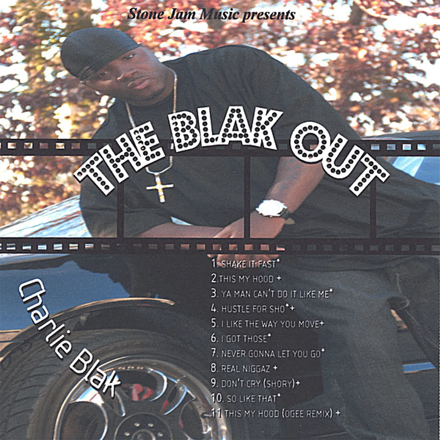 Charlie Blak THA BLAKOUT CD