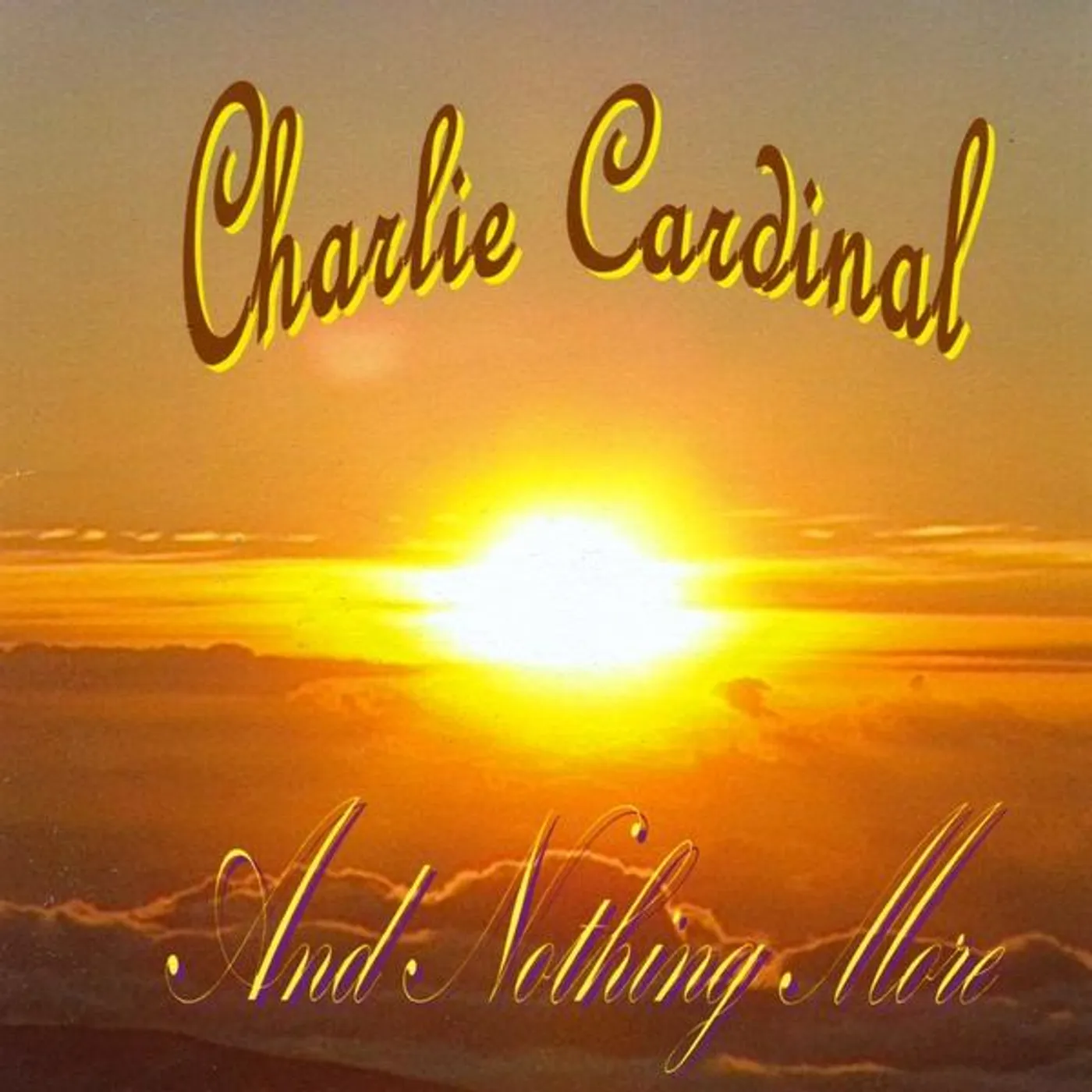 Charlie Cardinal AND NOTHING MORE CD