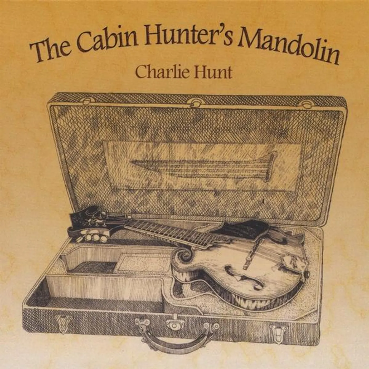 Charlie Hunt CABIN HUNTER'S MANDOLIN CD