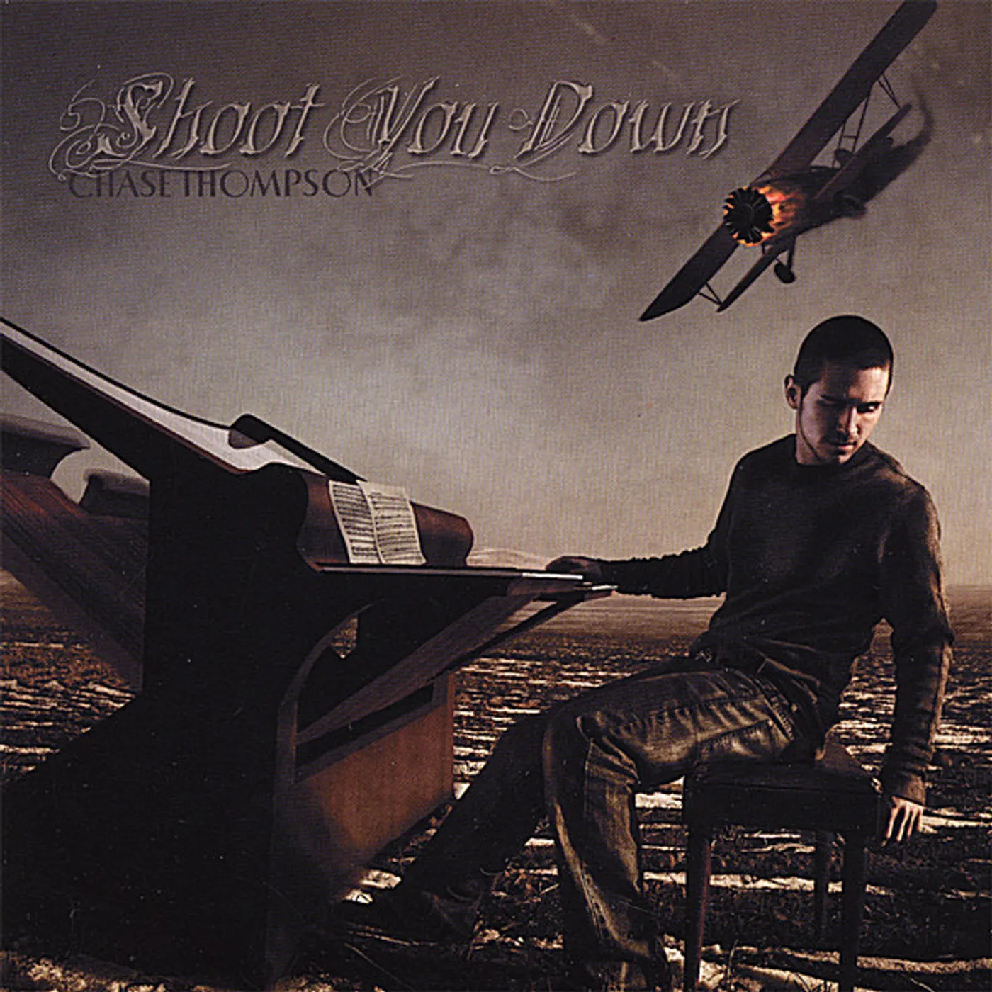 Chase Thompson SHOOT YOU DOWN CD