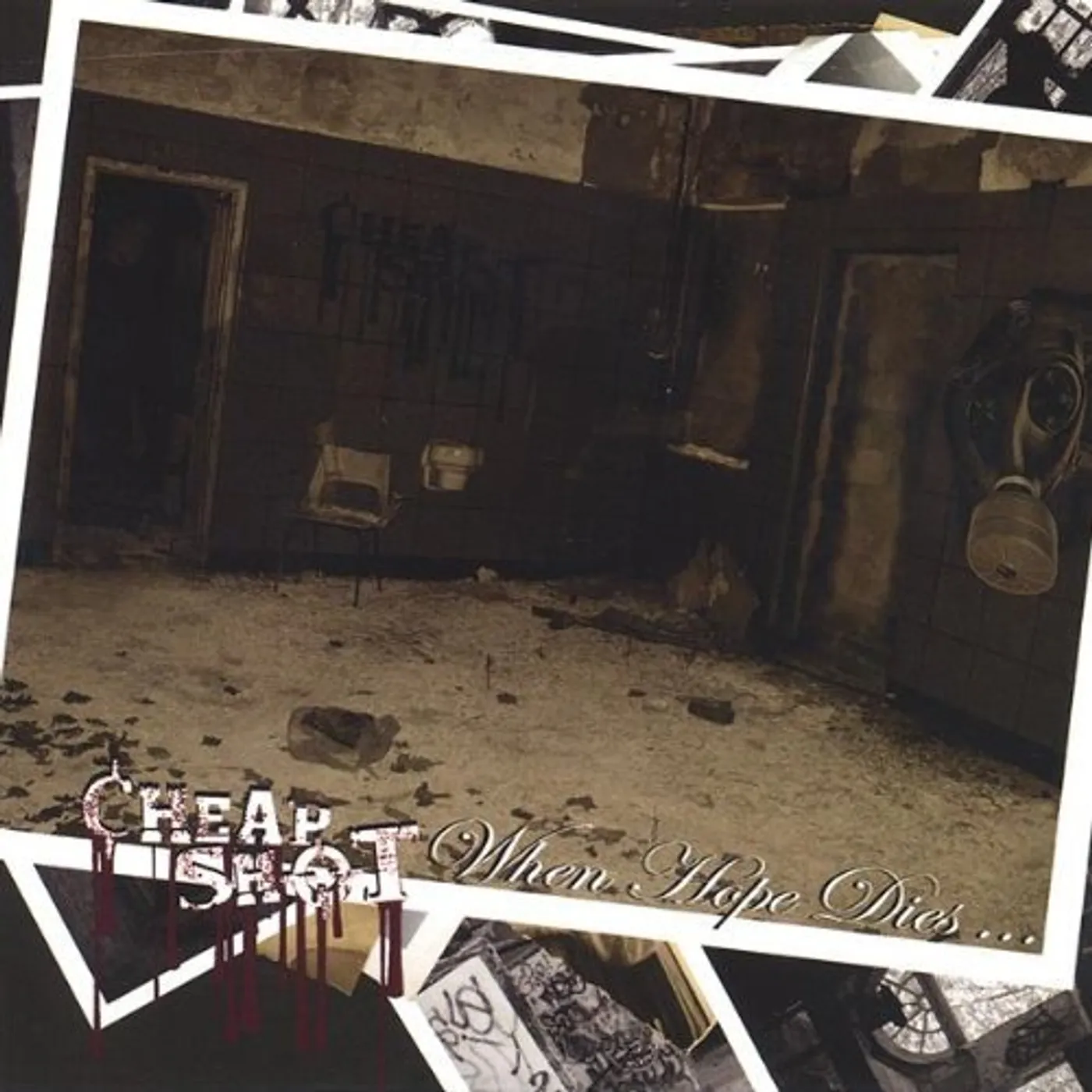 Cheap Shot WHEN HOPE DIES CD