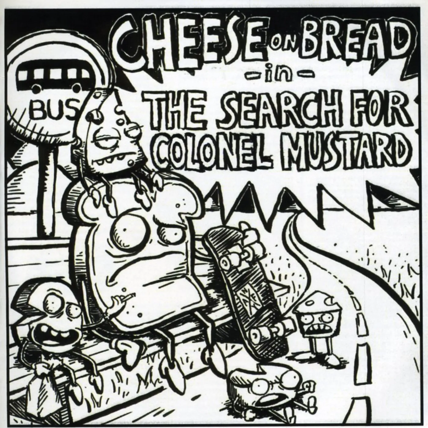 Cheese On Bread SEARCH FOR COLONEL MUSTARD CD