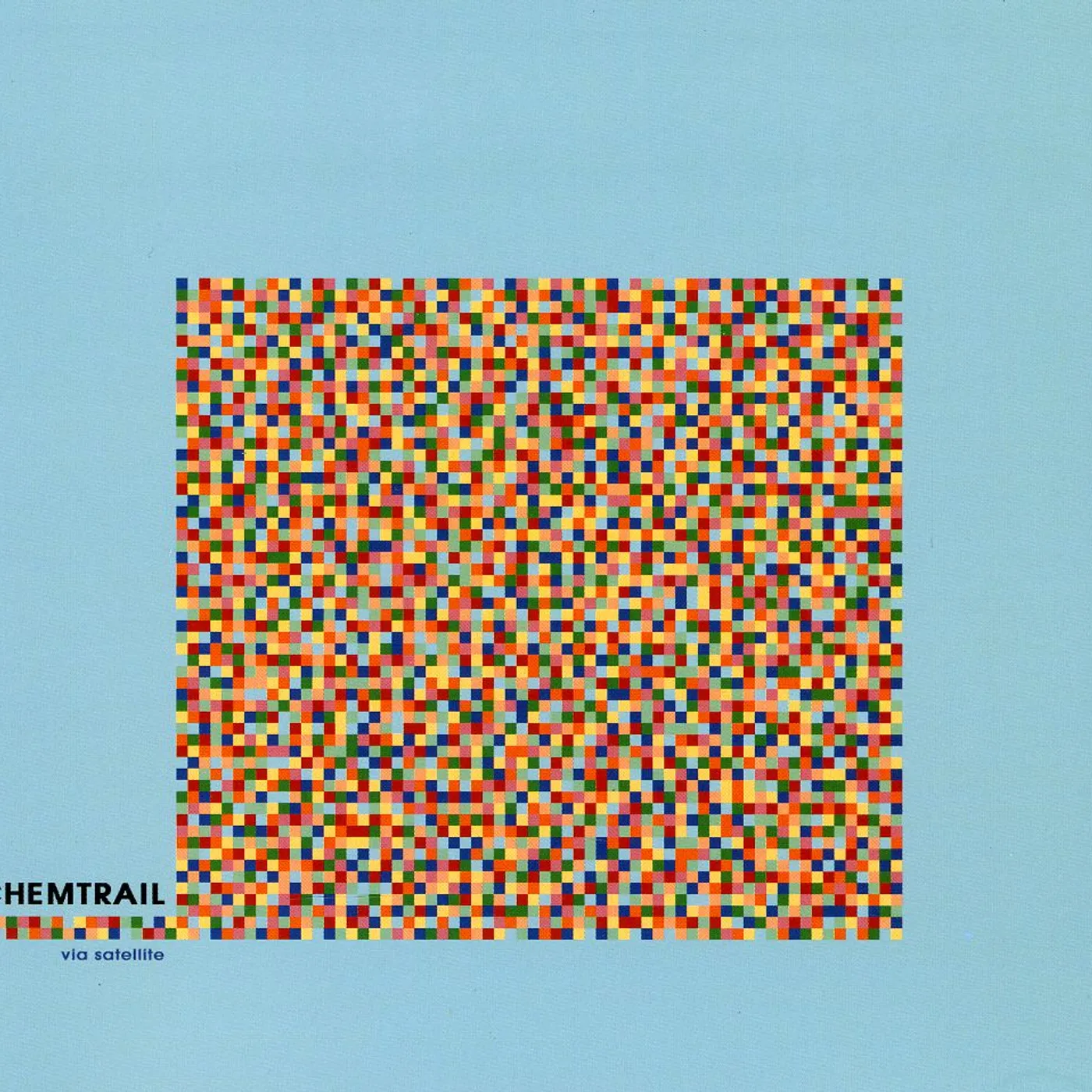 Chemtrail VIA SATELLITE CD