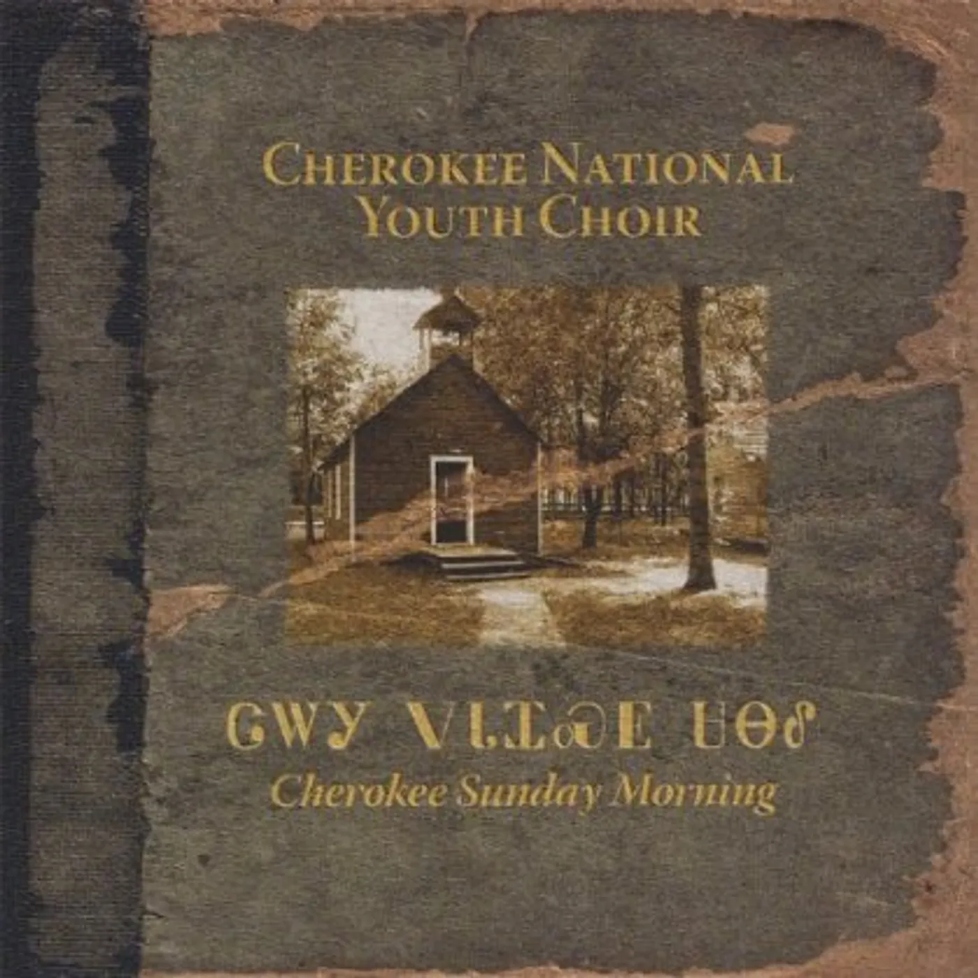 Cherokee National Youth Choir CHEROKEE SUNDAY MORNING CD