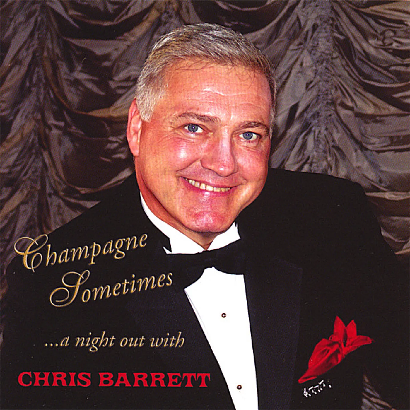 CHAMPAGNE SOMETIMES A NIGHT OUT WITH CHRIS BARRETT CD