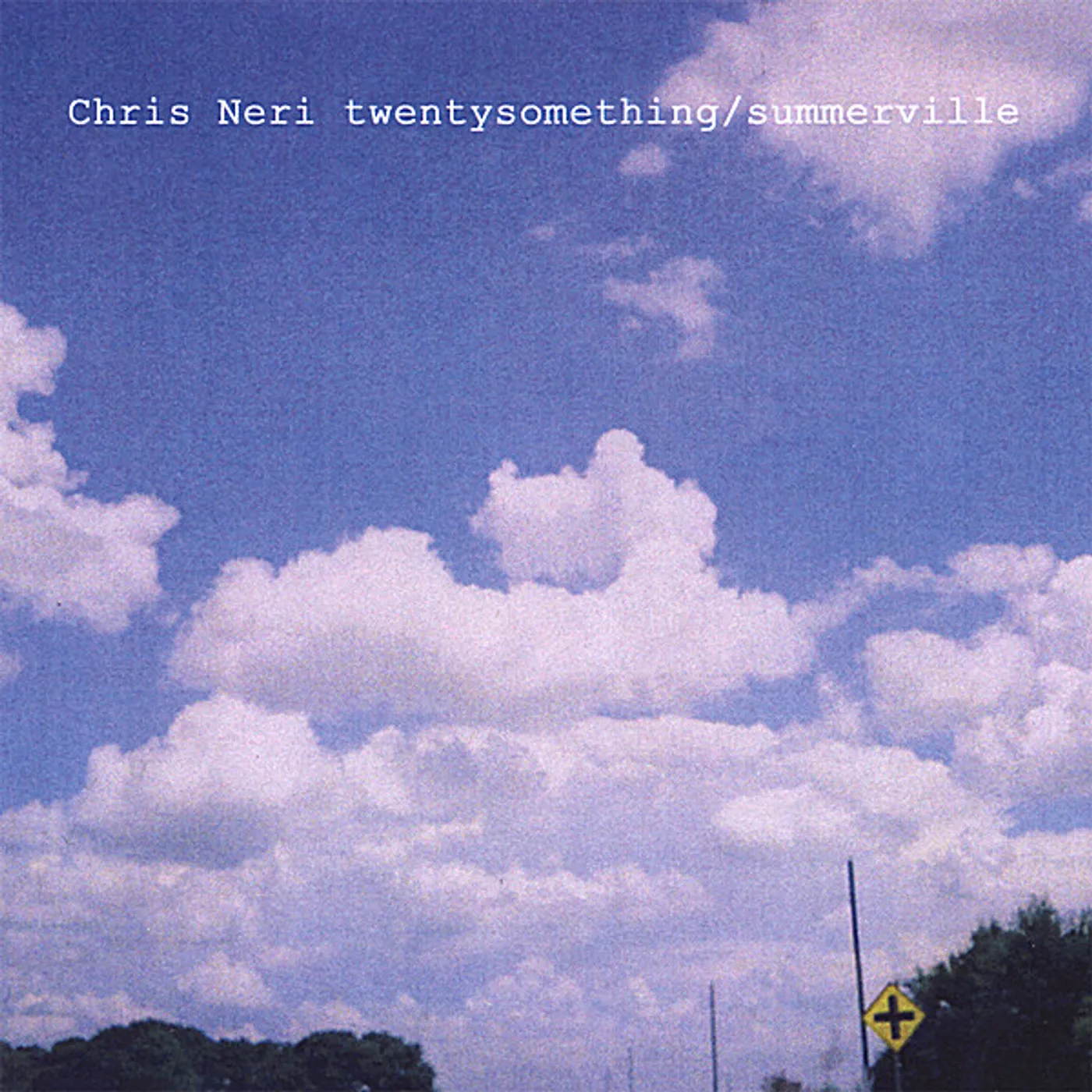 Chris Neri TWENTYSOMETHING/SUMMERVILLE CD