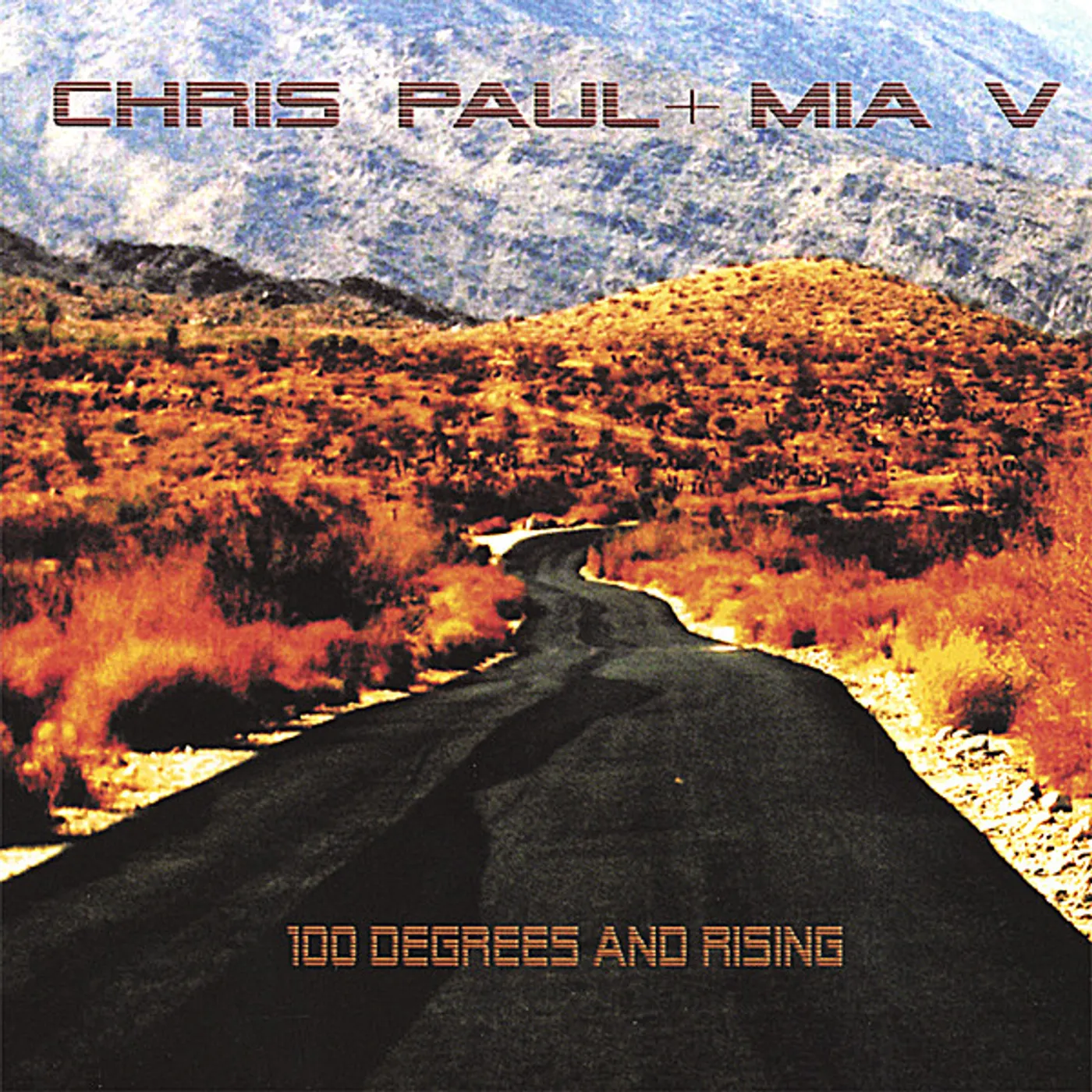 Chris Paul & Mia V 100 DEGREES & RISING CD